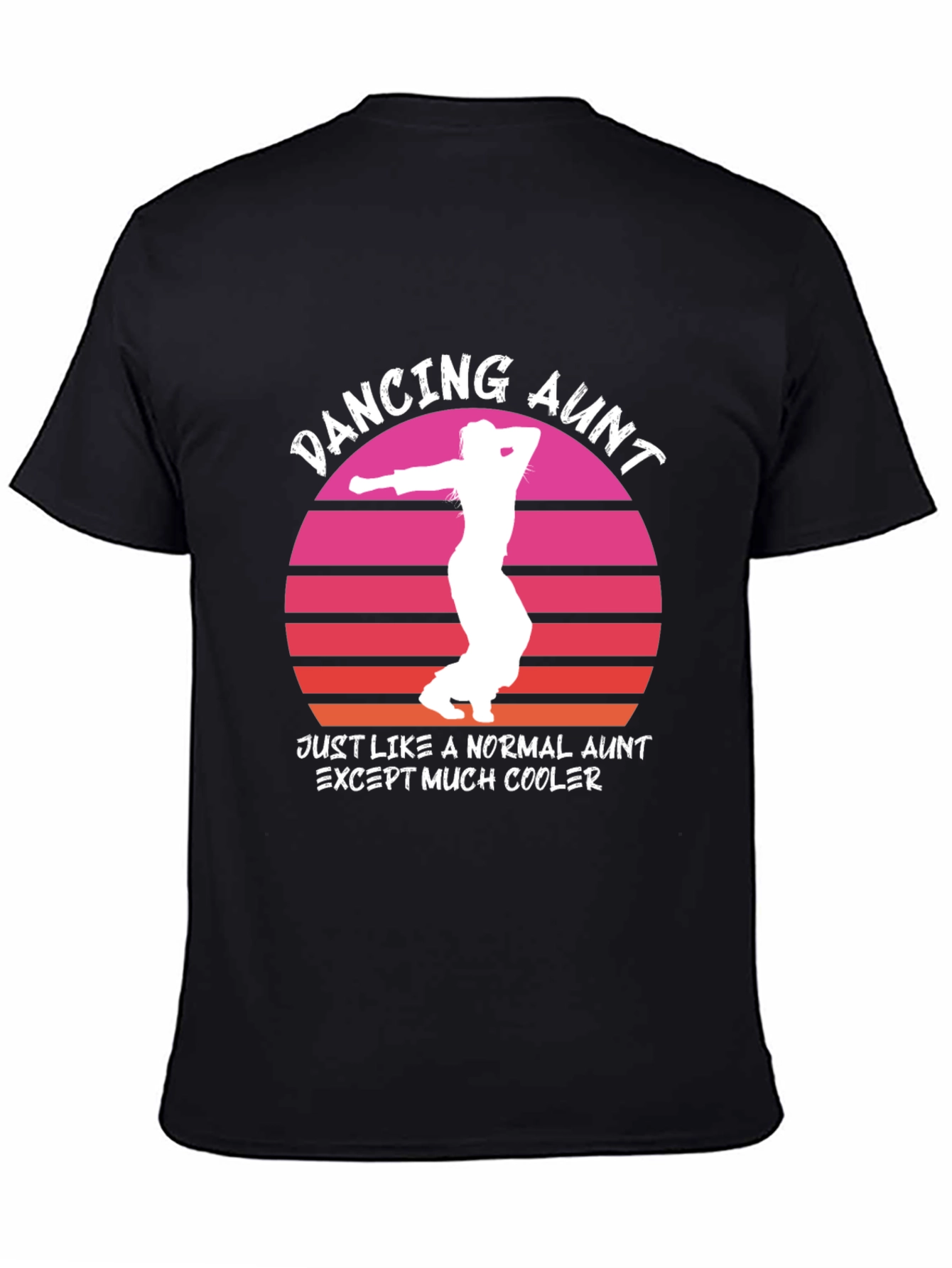 Dancing Aunt T-Shirt - Cool Aunt Tee