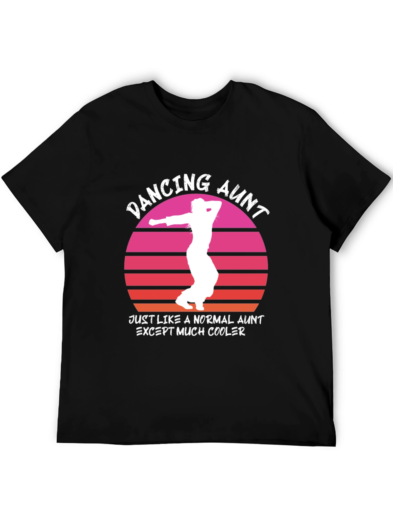 Dancing Aunt T-Shirt - Cool Aunt Tee