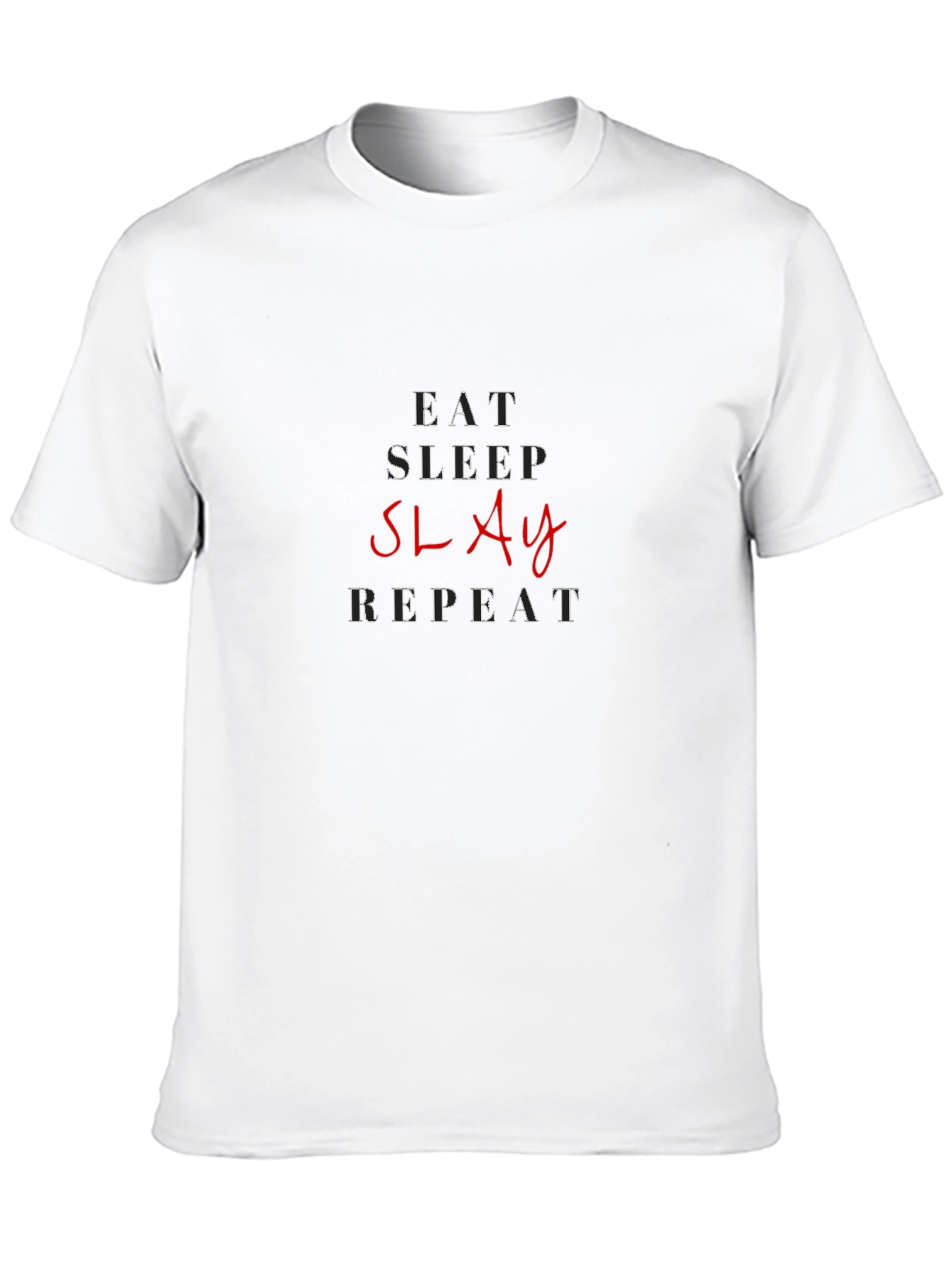 Eat Sleep Slay Repeat Graphic Tee