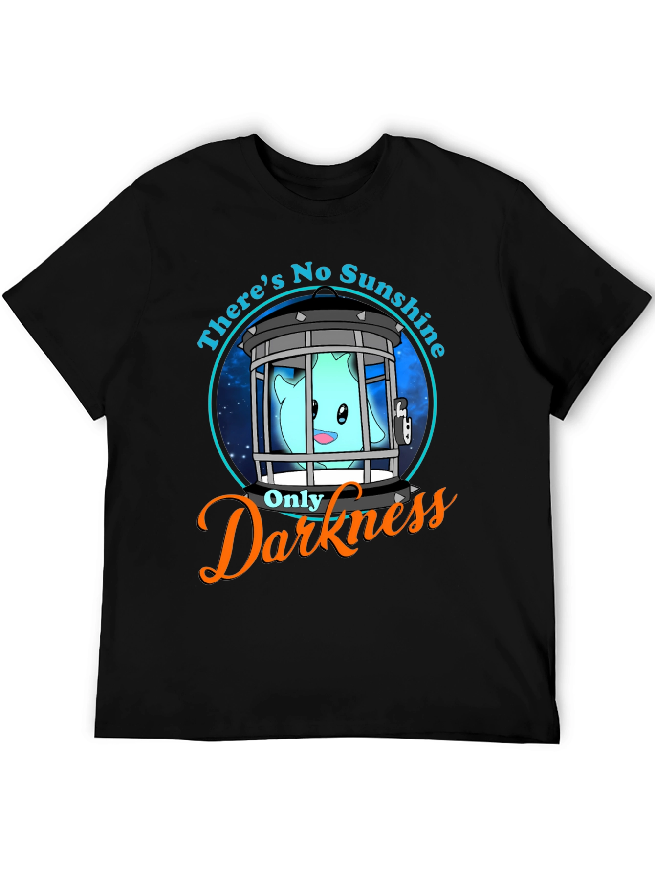 Theres No Sunshine Only Darkness T-Shirt