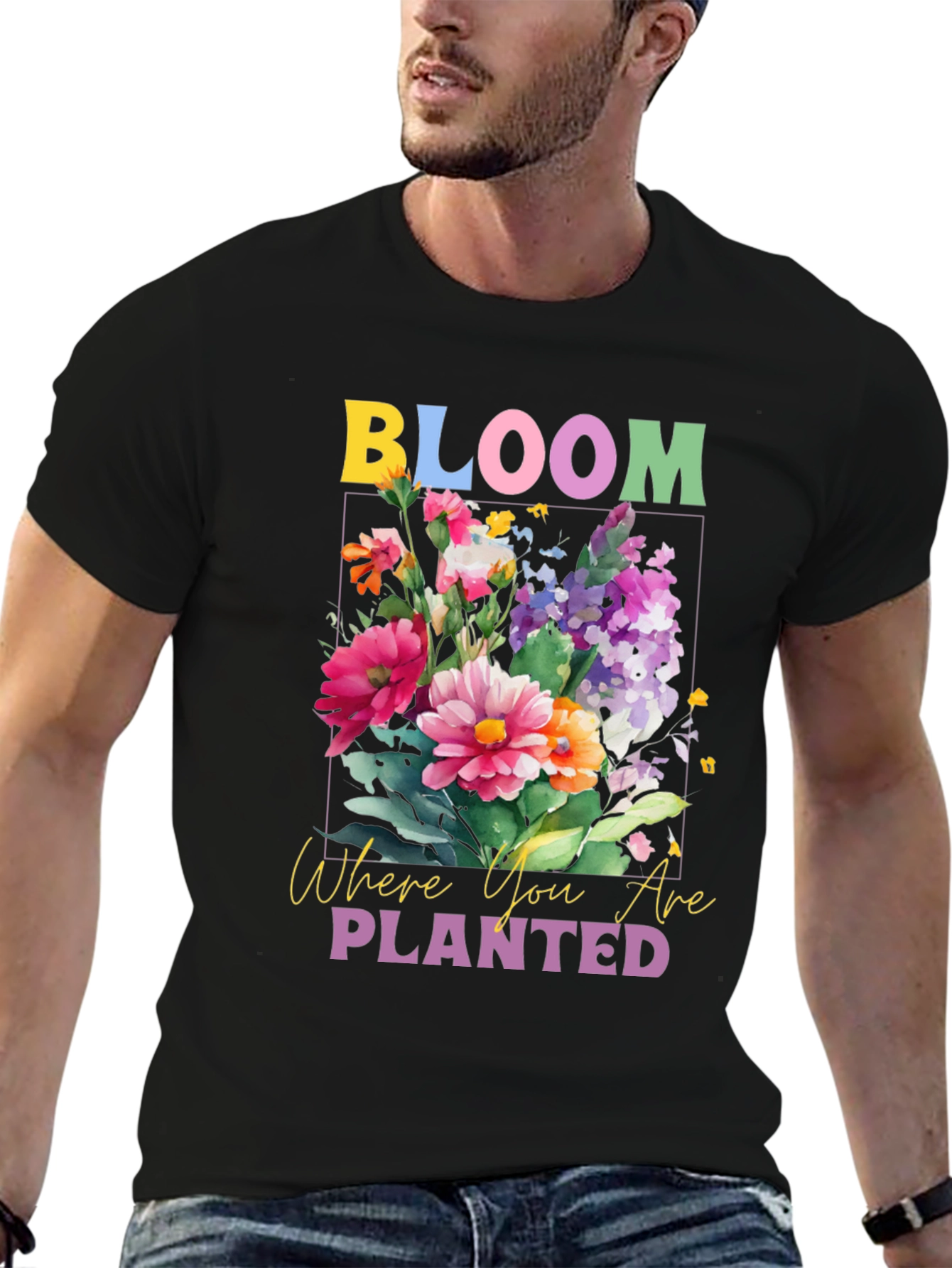 Bloom Where You Are Planted Graphic Tee