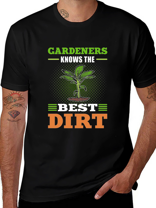 Gardeners Best Dirt T-Shirt