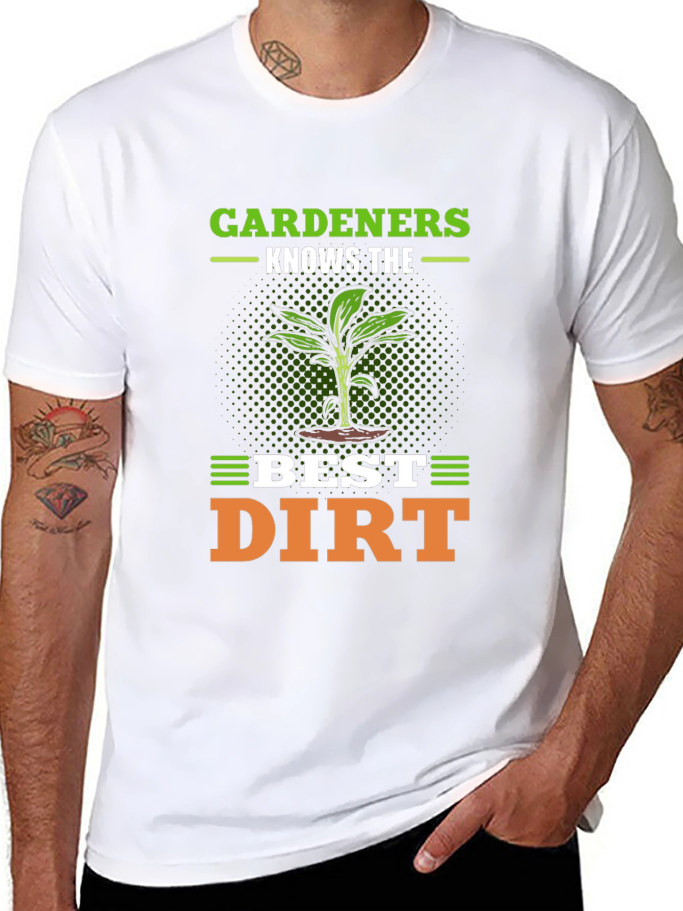Gardeners Best Dirt T-Shirt
