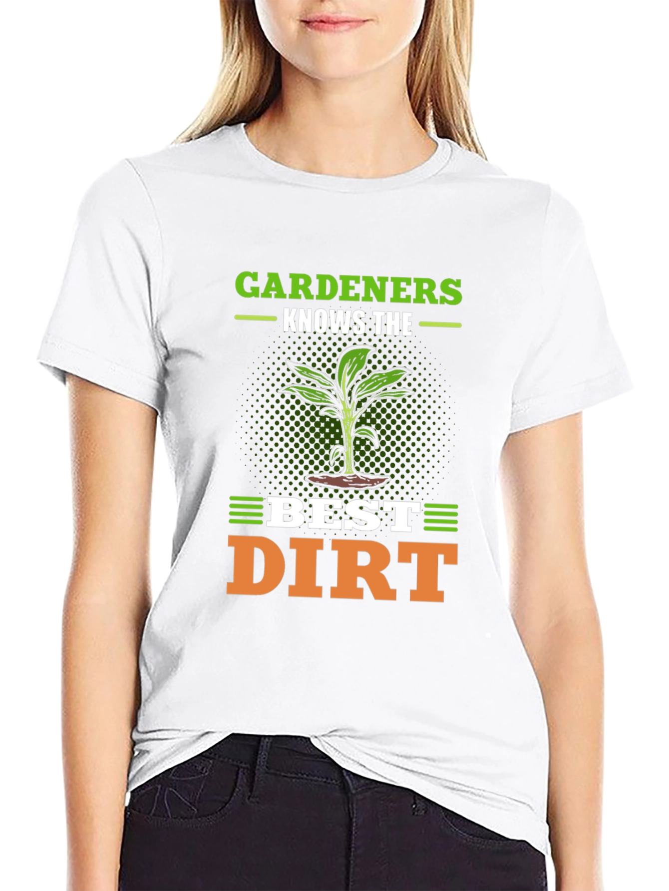 Gardeners Best Dirt T-Shirt