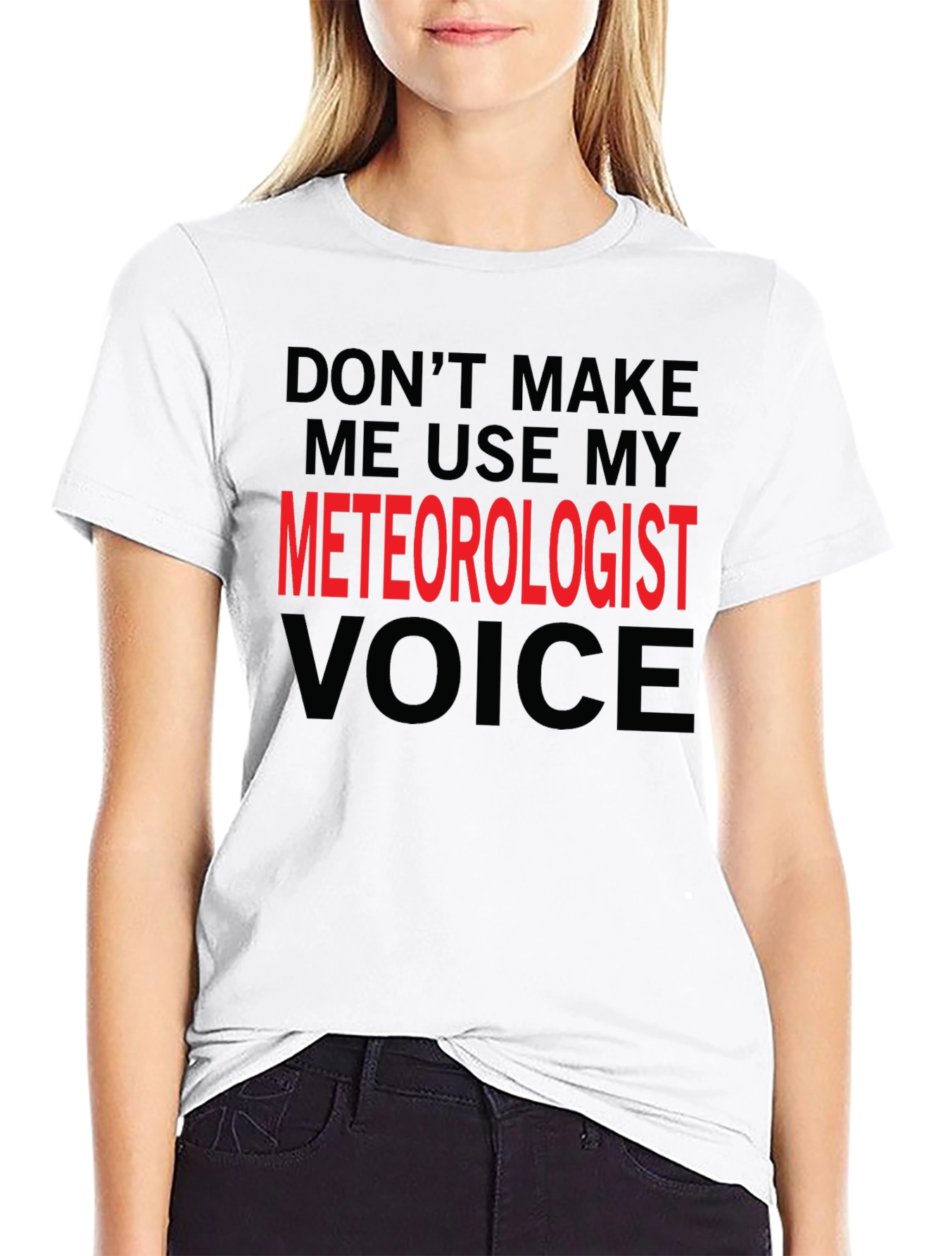 Meteorologist Voice T-Shirt - Funny Weather Tee