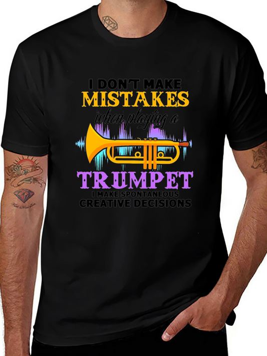 Funny Trumpet Player T-Shirt - I Dont Make Mistakes