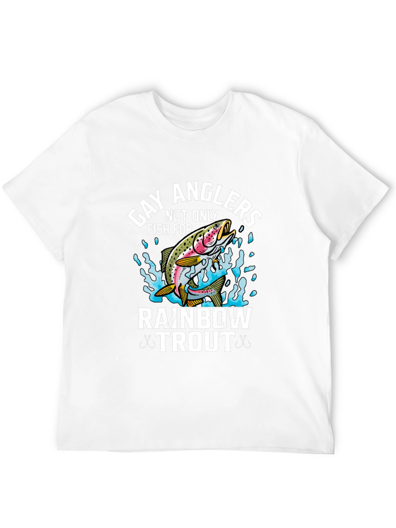 Gay Anglers Rainbow Trout Fishing T-Shirt