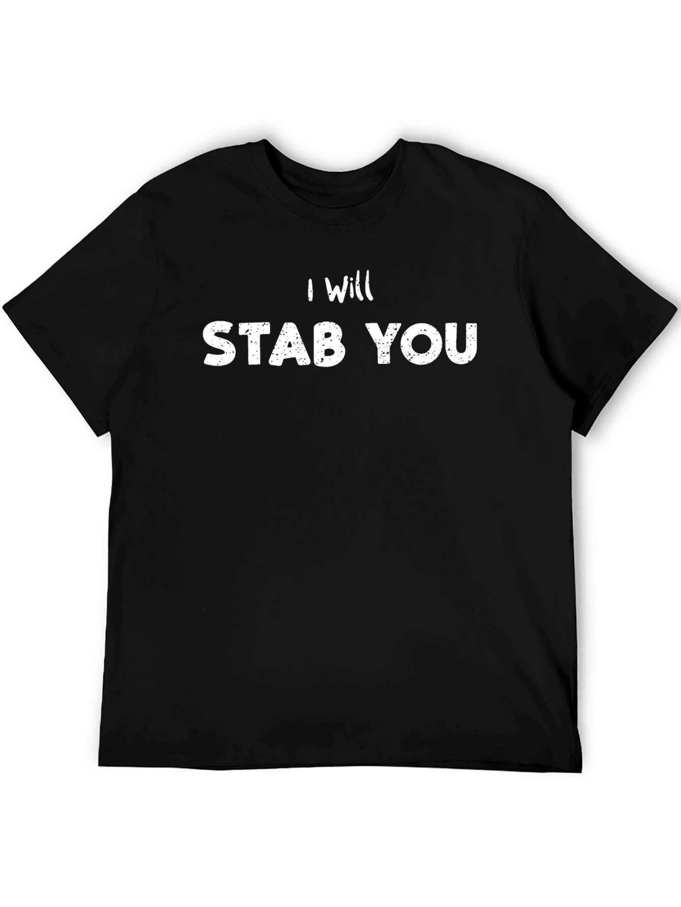 I Will Stab You Graphic Tee - Black