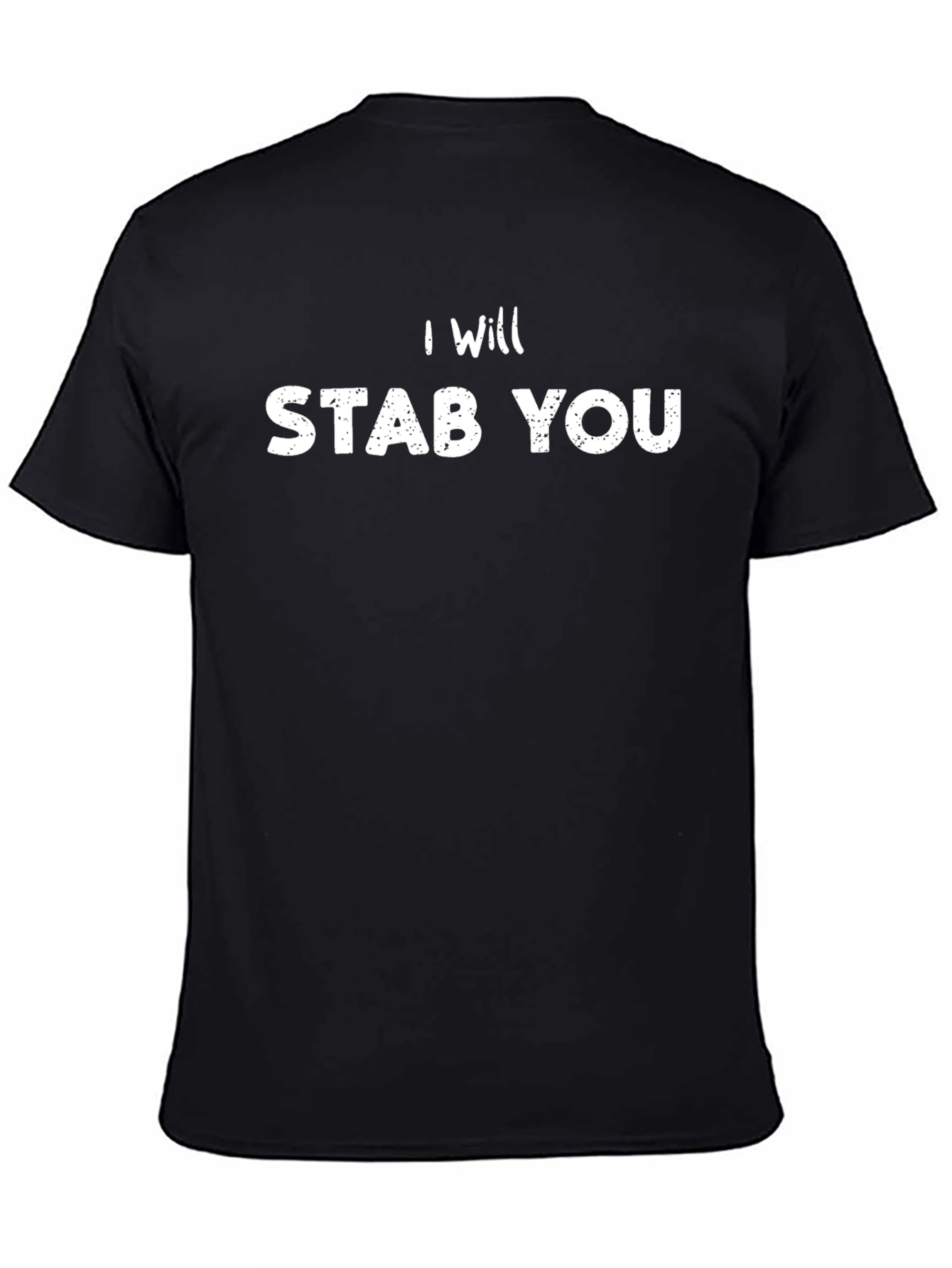 I Will Stab You Graphic Tee - Black