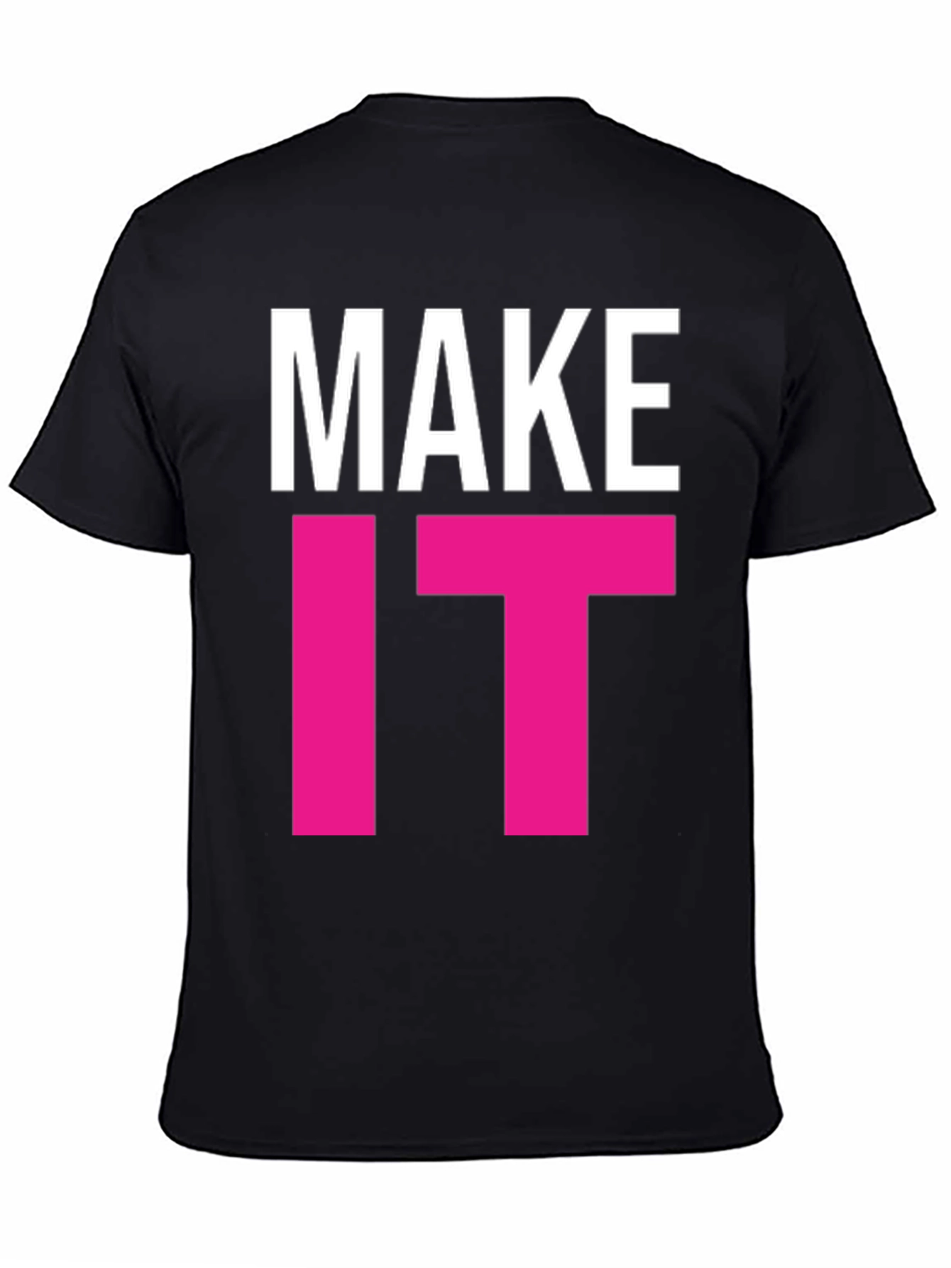 Make It Happen Graphic Tee - Bold Statement T-Shirt
