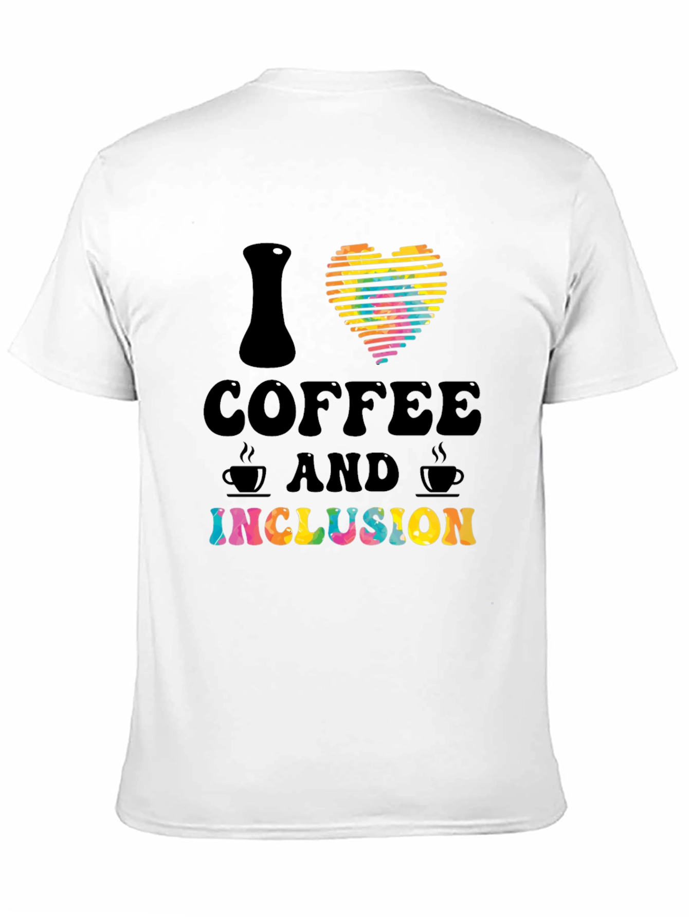 I Heart Coffee and Inclusion T-Shirt