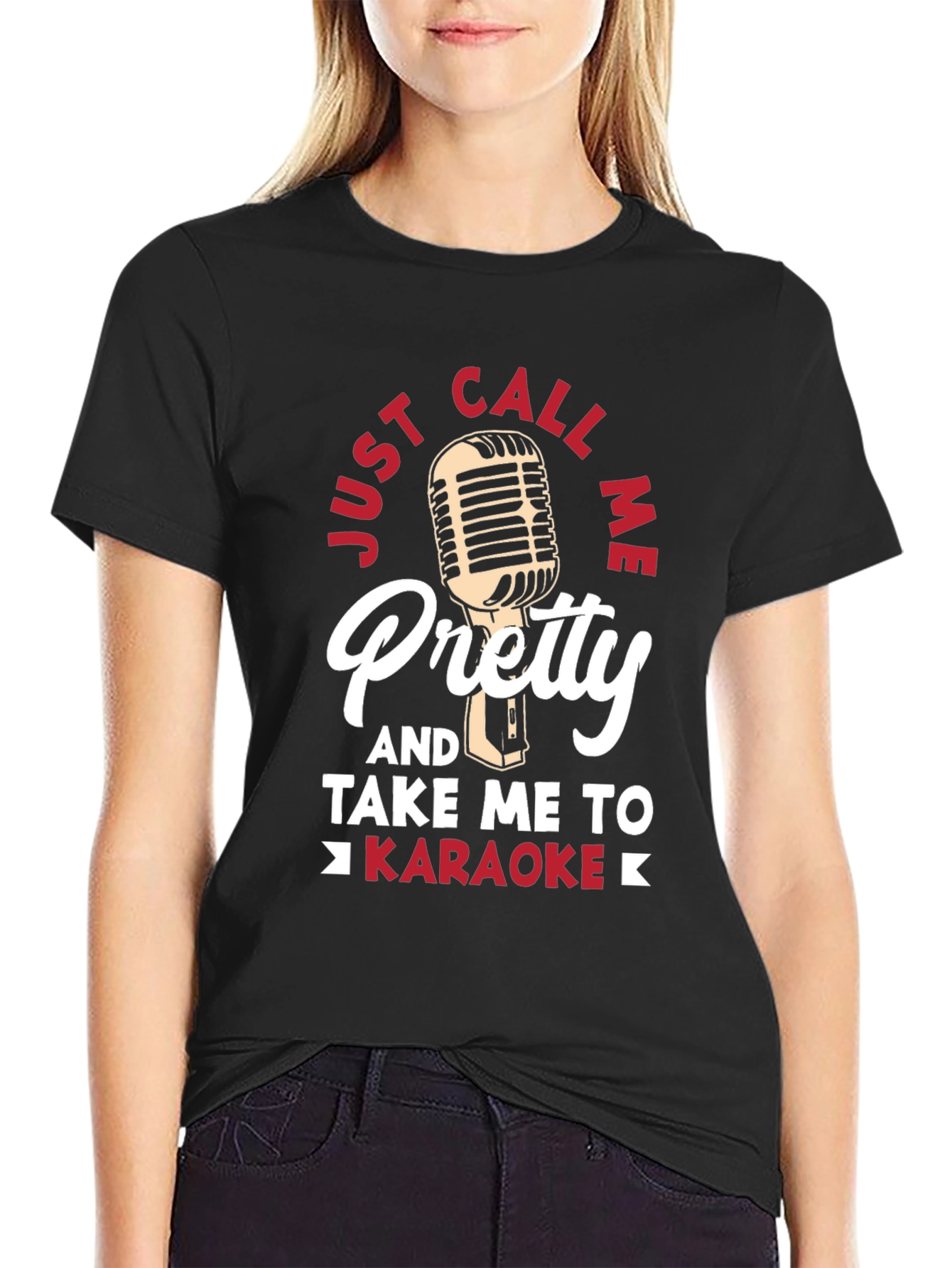 Just Call Me Pretty Karaoke T-Shirt