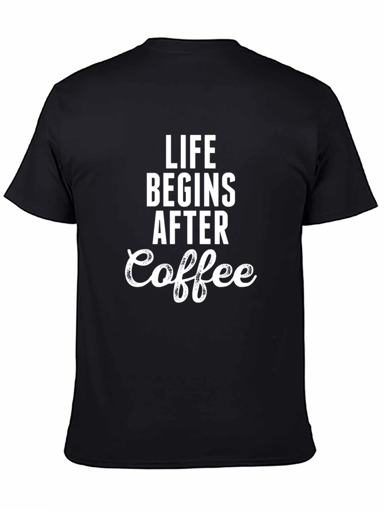 Life Begins After Coffee T-Shirt Funny Graphic Tee