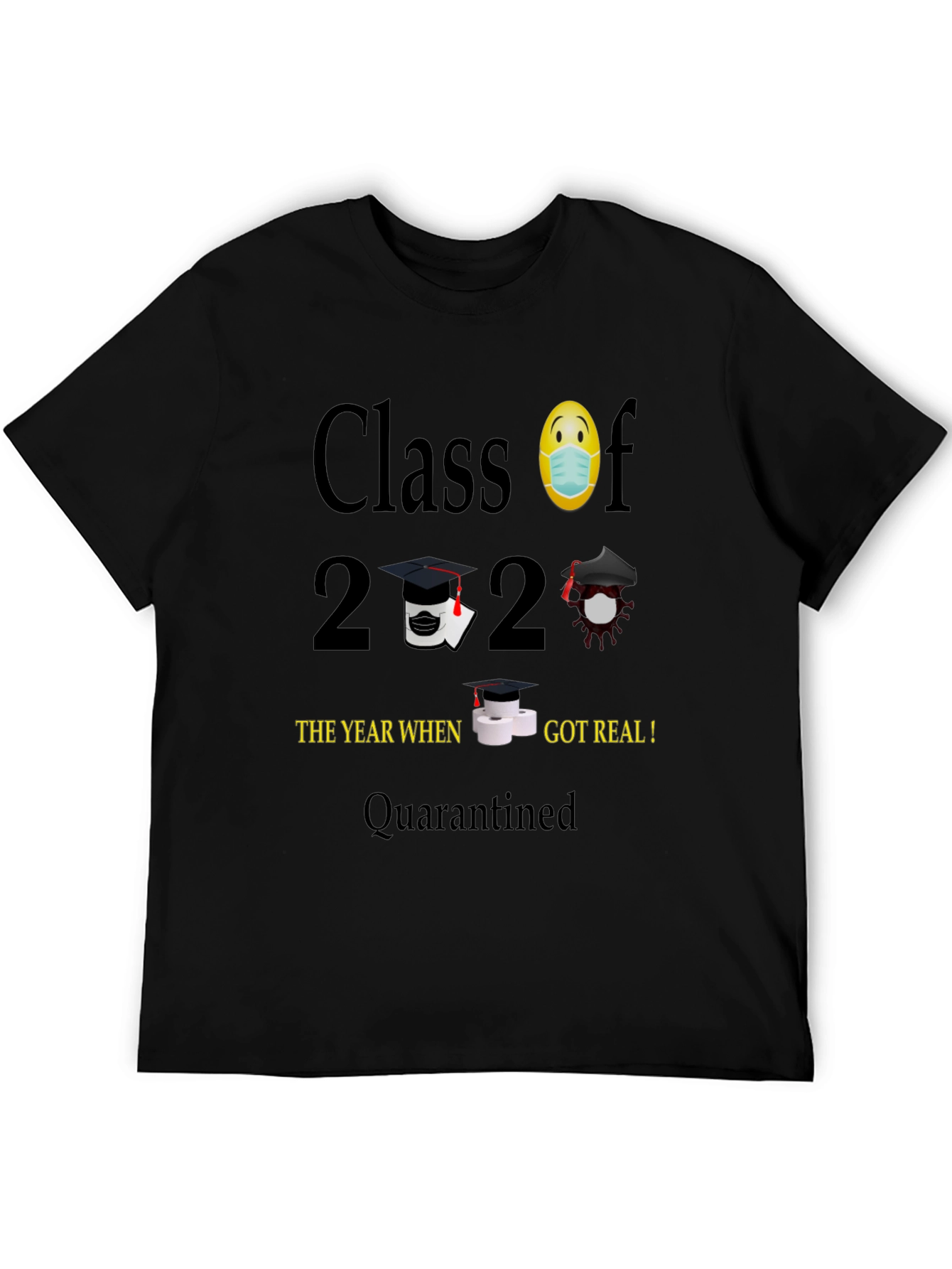 Class of 2020 Pandemic T-Shirt - Quarantined Graduate Tee