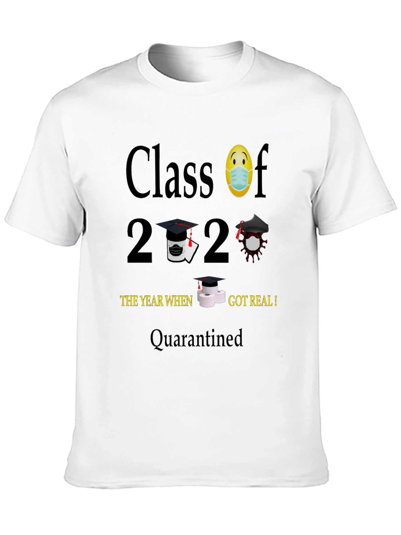 Class of 2020 Pandemic T-Shirt - Quarantined Graduate Tee