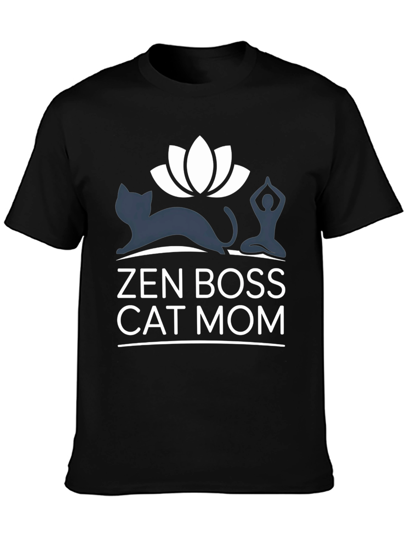 Zen Boss Cat Mom T-Shirt