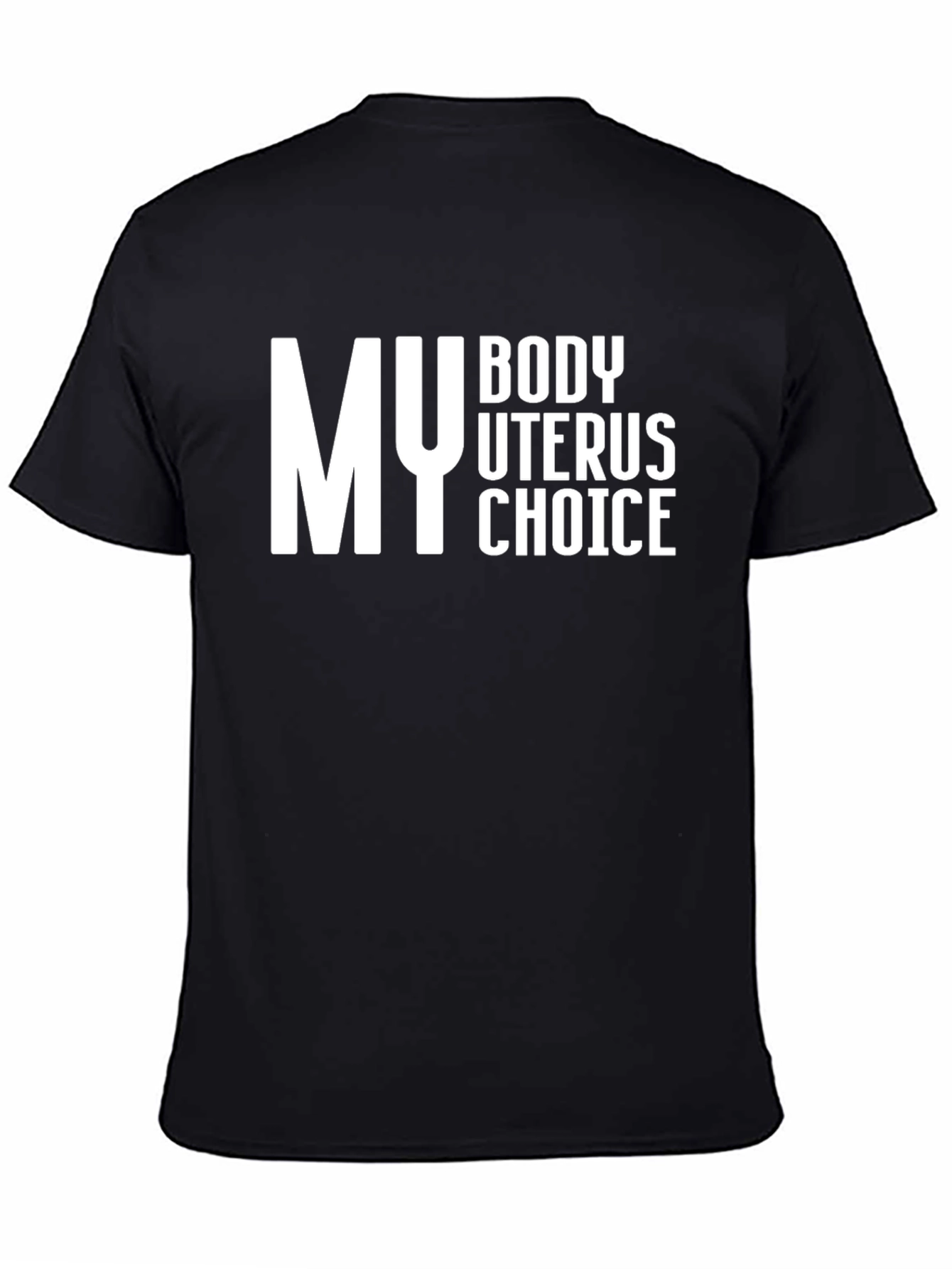 My Body Uterus Choice T-Shirt - Pro Choice Tee