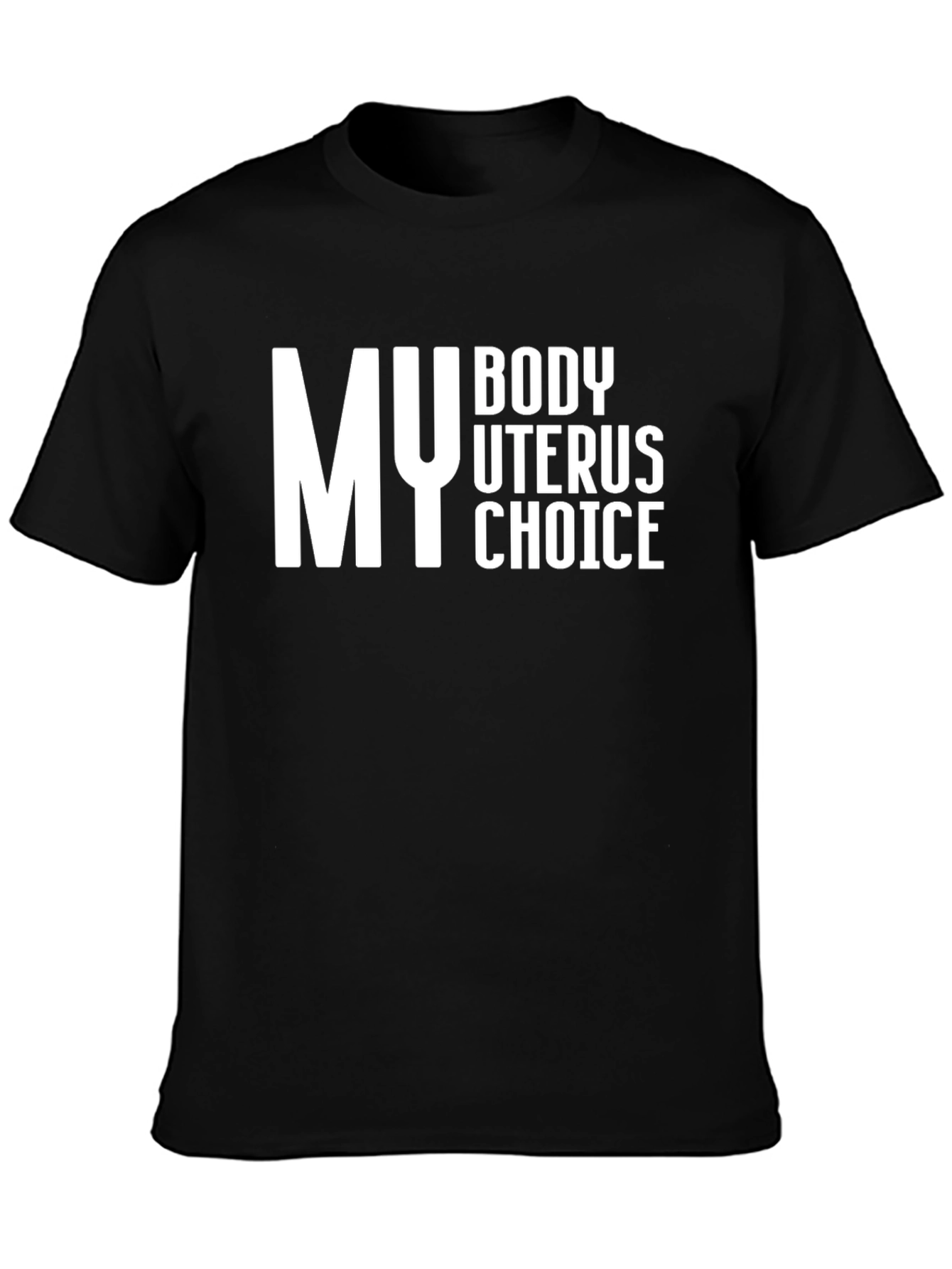 My Body Uterus Choice T-Shirt - Pro Choice Tee