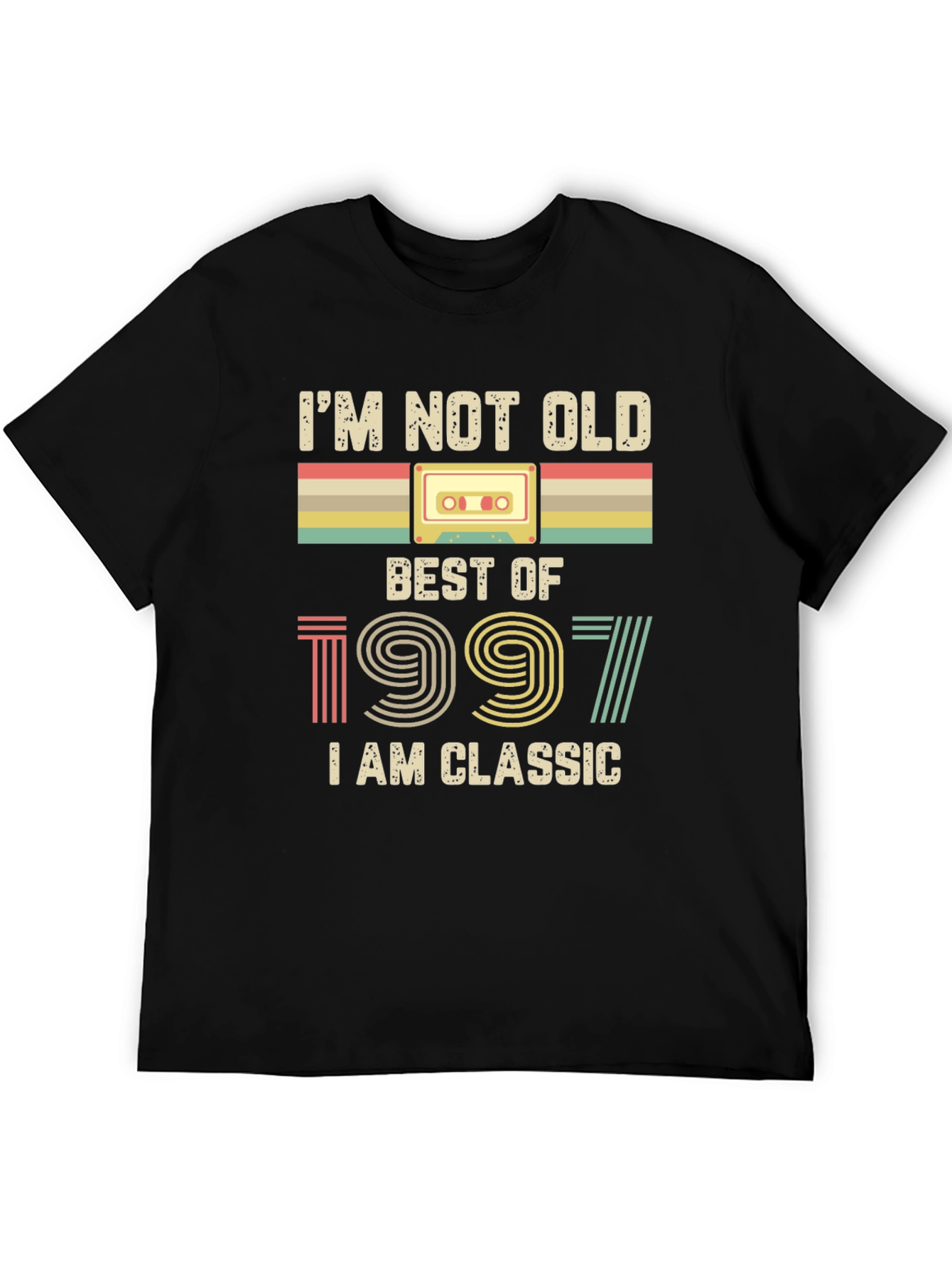 Im Not Old Im Classic 1997 Best Of T-Shirt
