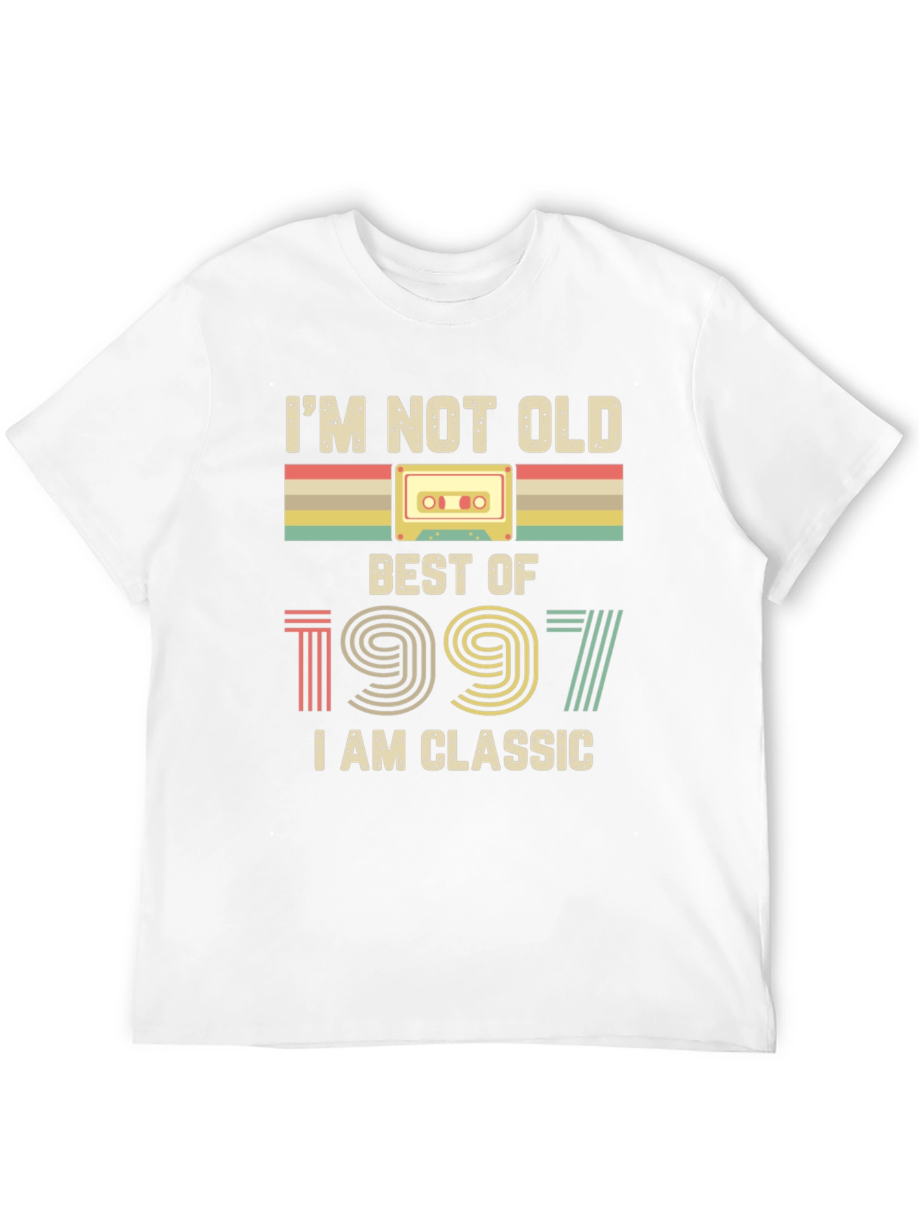 Im Not Old Im Classic 1997 Best Of T-Shirt