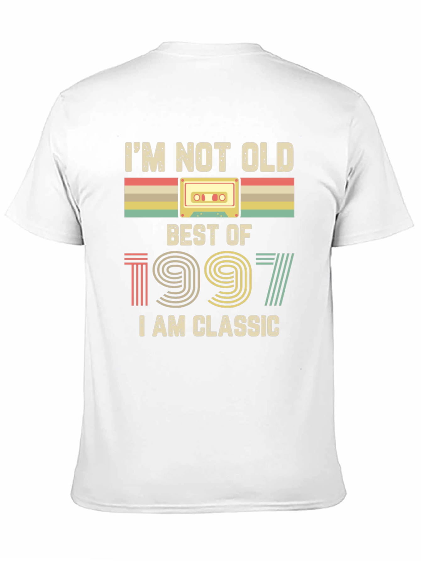 Im Not Old Im Classic 1997 Best Of T-Shirt