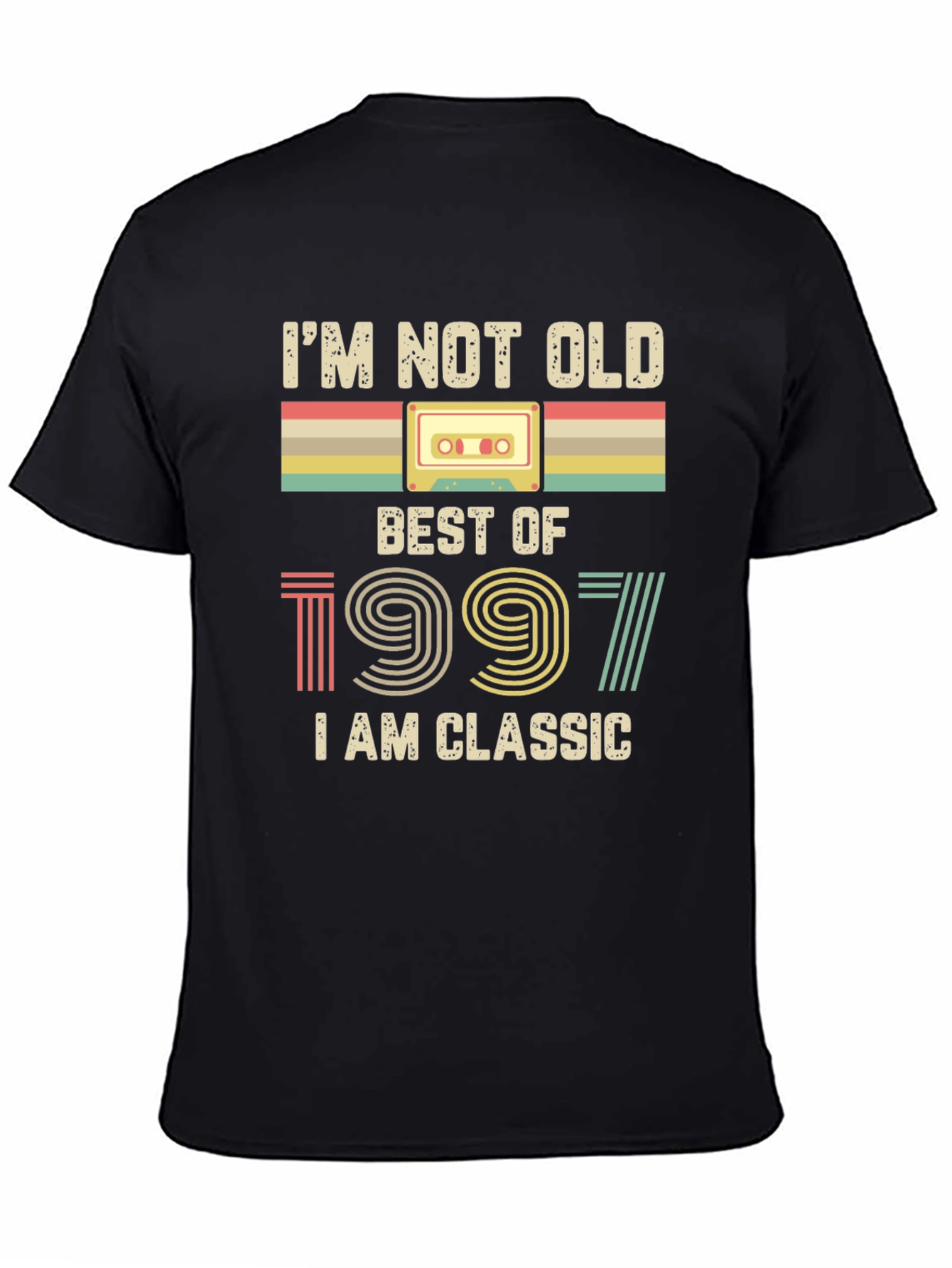 Im Not Old Im Classic 1997 Best Of T-Shirt
