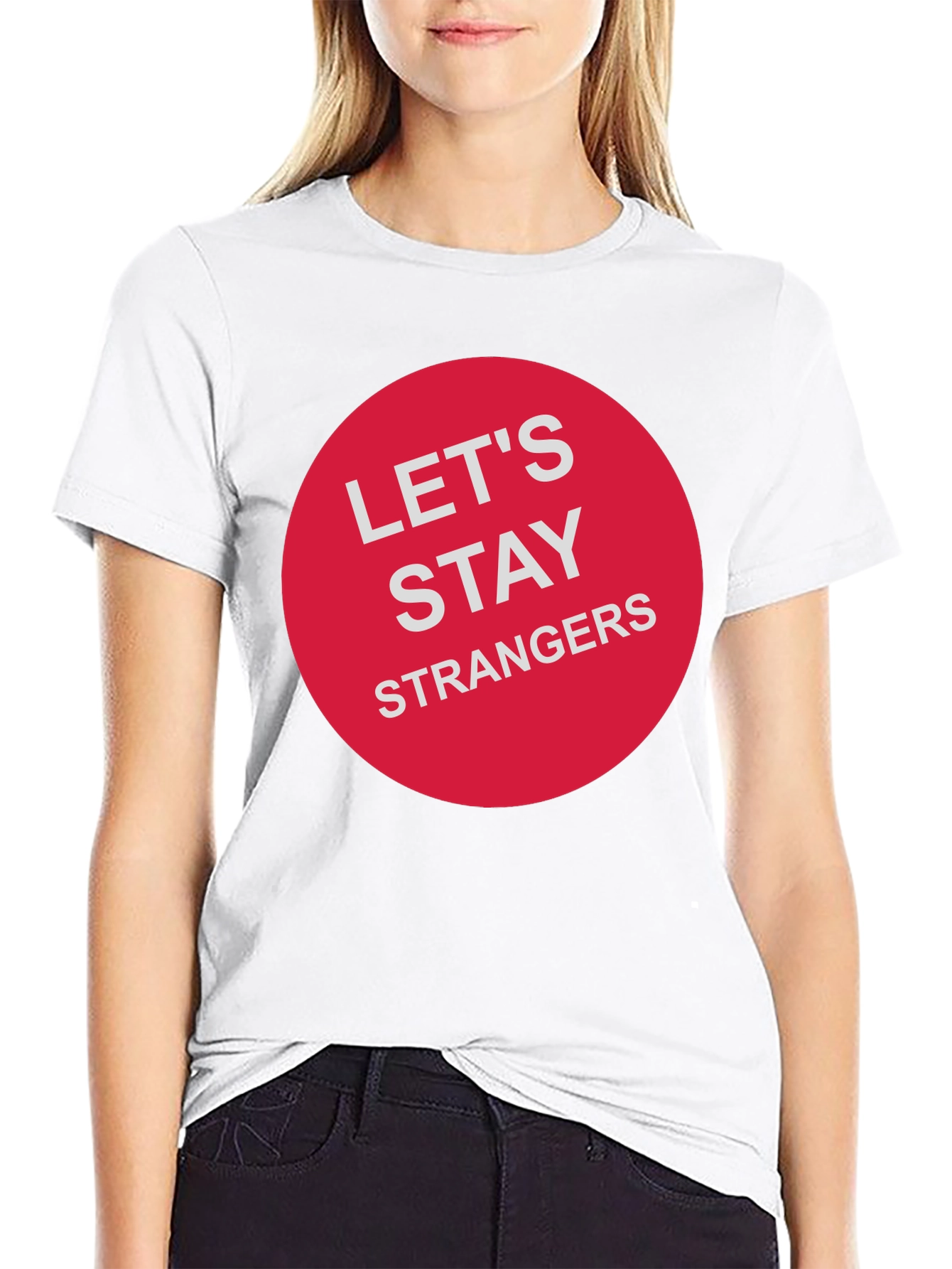Lets Stay Strangers Graphic Tee - Black