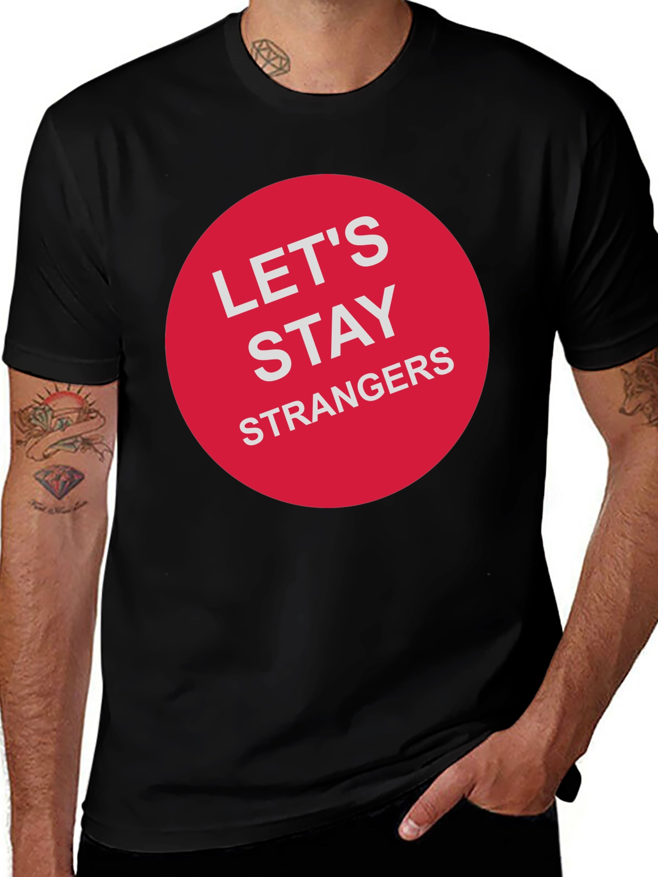 Lets Stay Strangers Graphic Tee - Black
