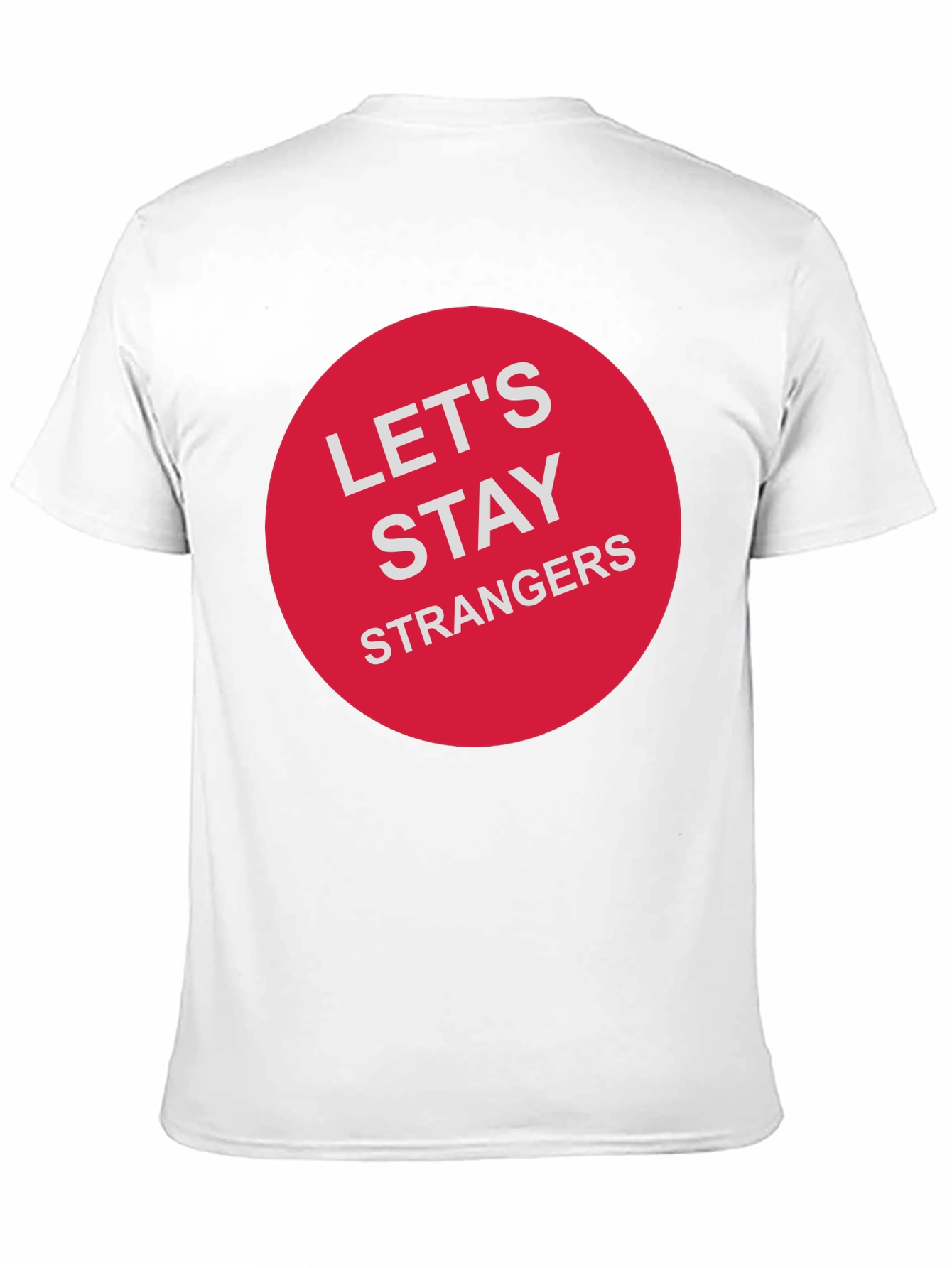 Lets Stay Strangers Graphic Tee - Black