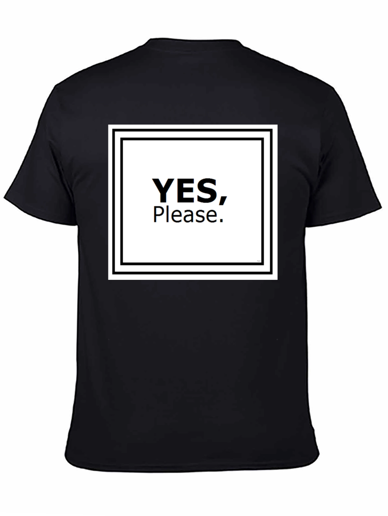 Yes Please T-Shirt - Bold Graphic Tee