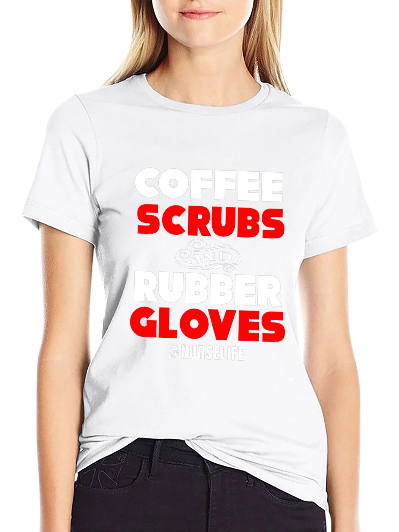 Coffee Scrubs Rubber Gloves Nurse Life Graphic T-Shirt