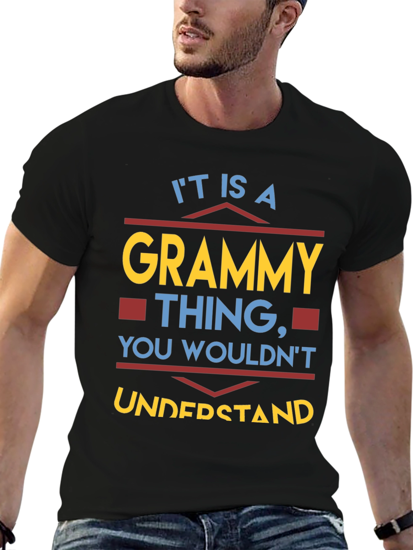Grammy Thing T-Shirt - You Wouldnt Understand Tee