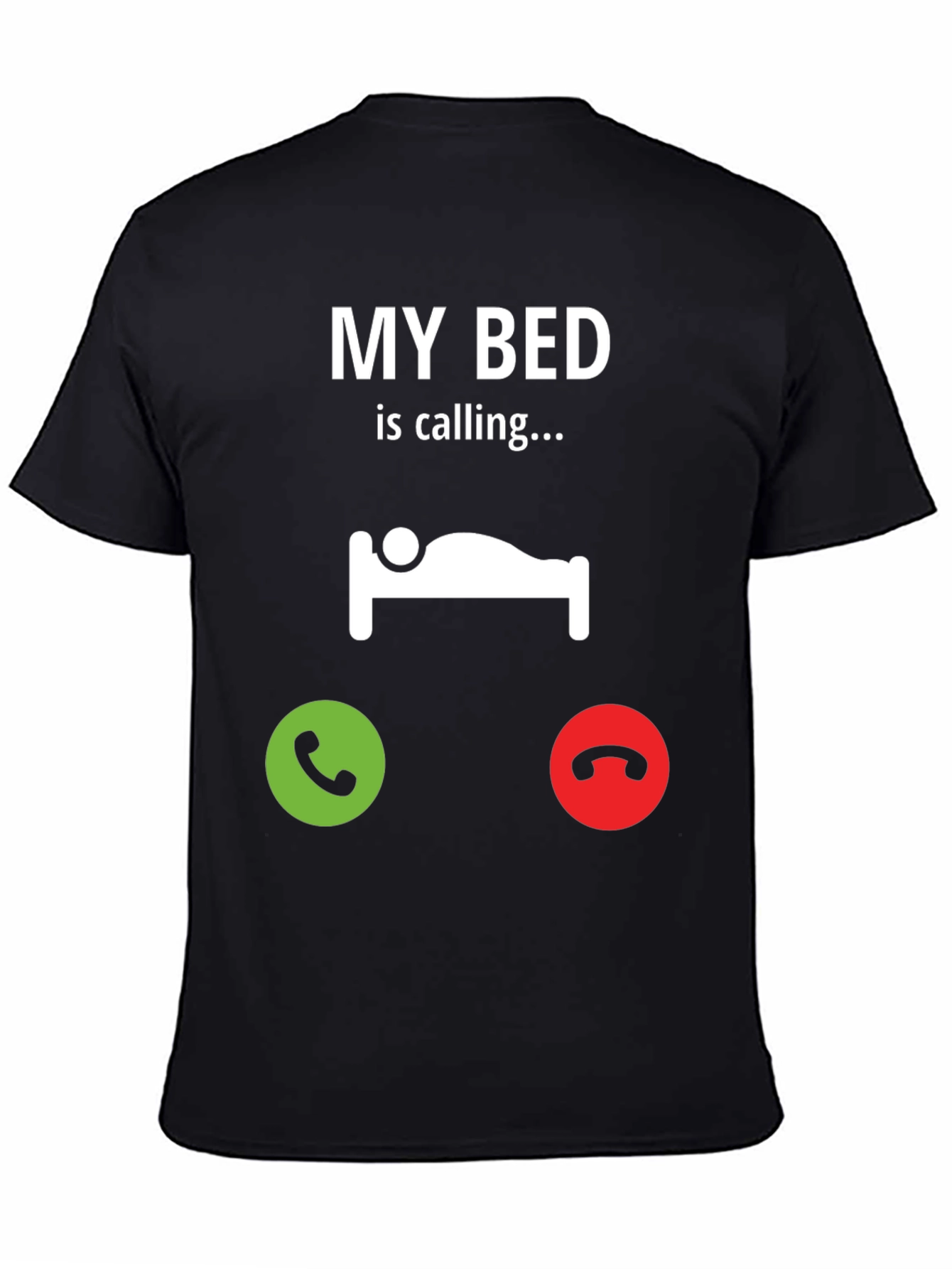 My Bed is Calling Black T-Shirt