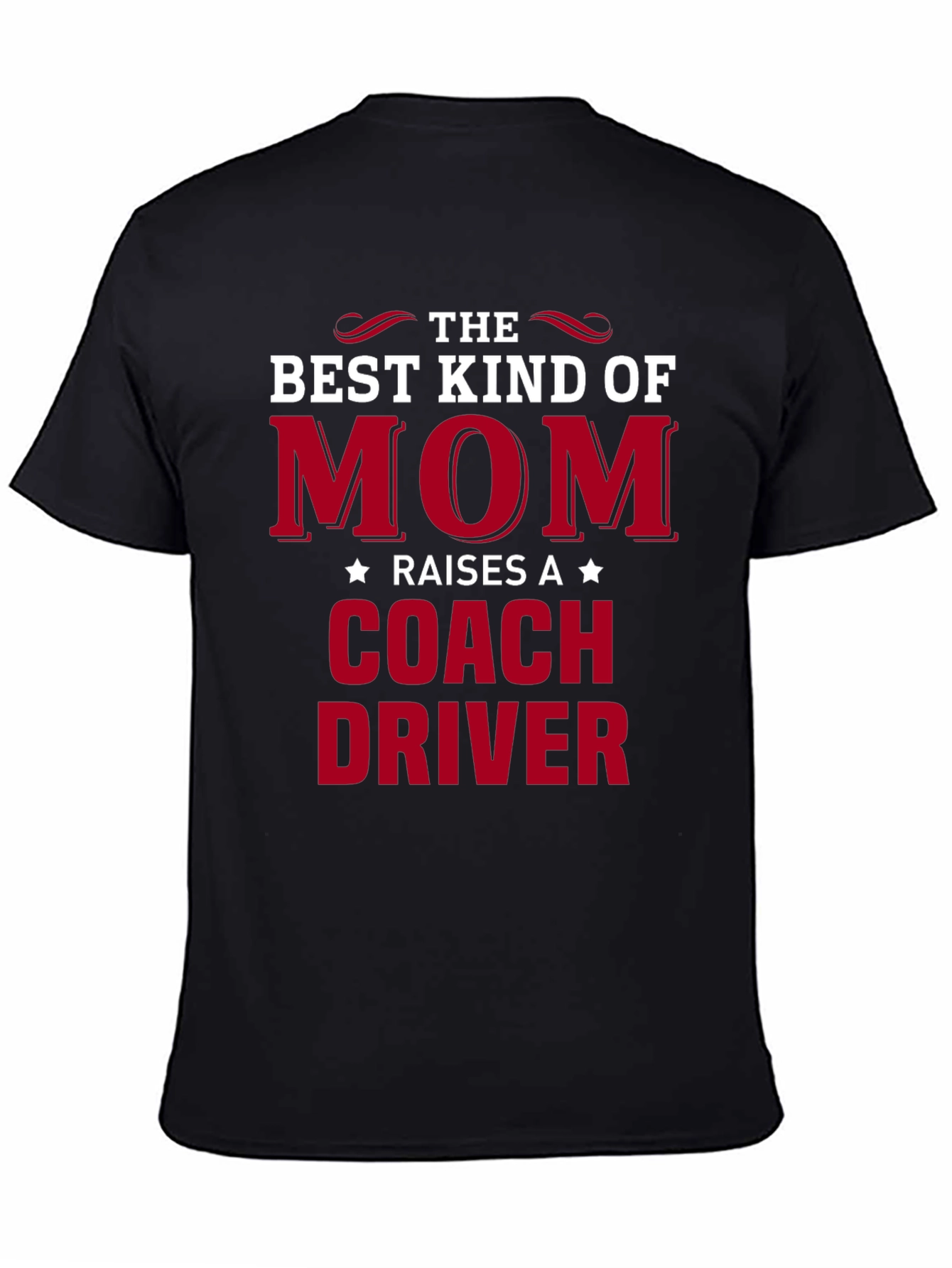 Best Kind of Mom Coach Driver T-Shirt