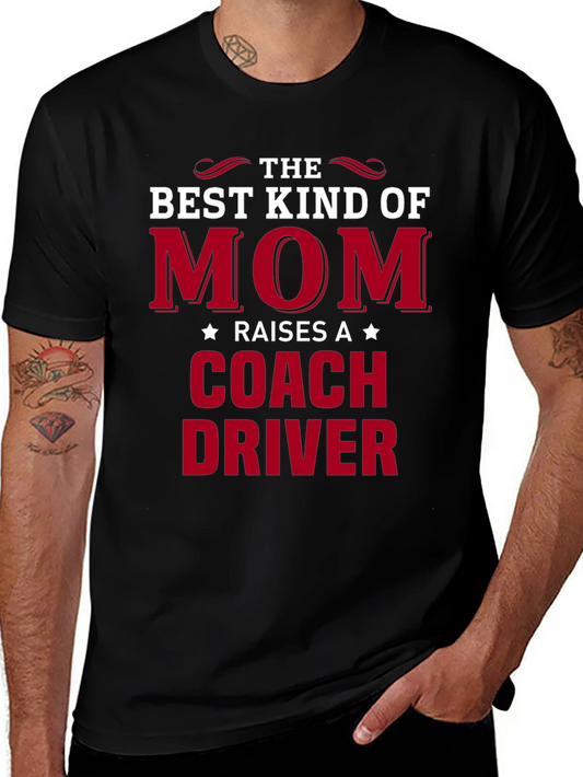 Best Kind of Mom Coach Driver T-Shirt