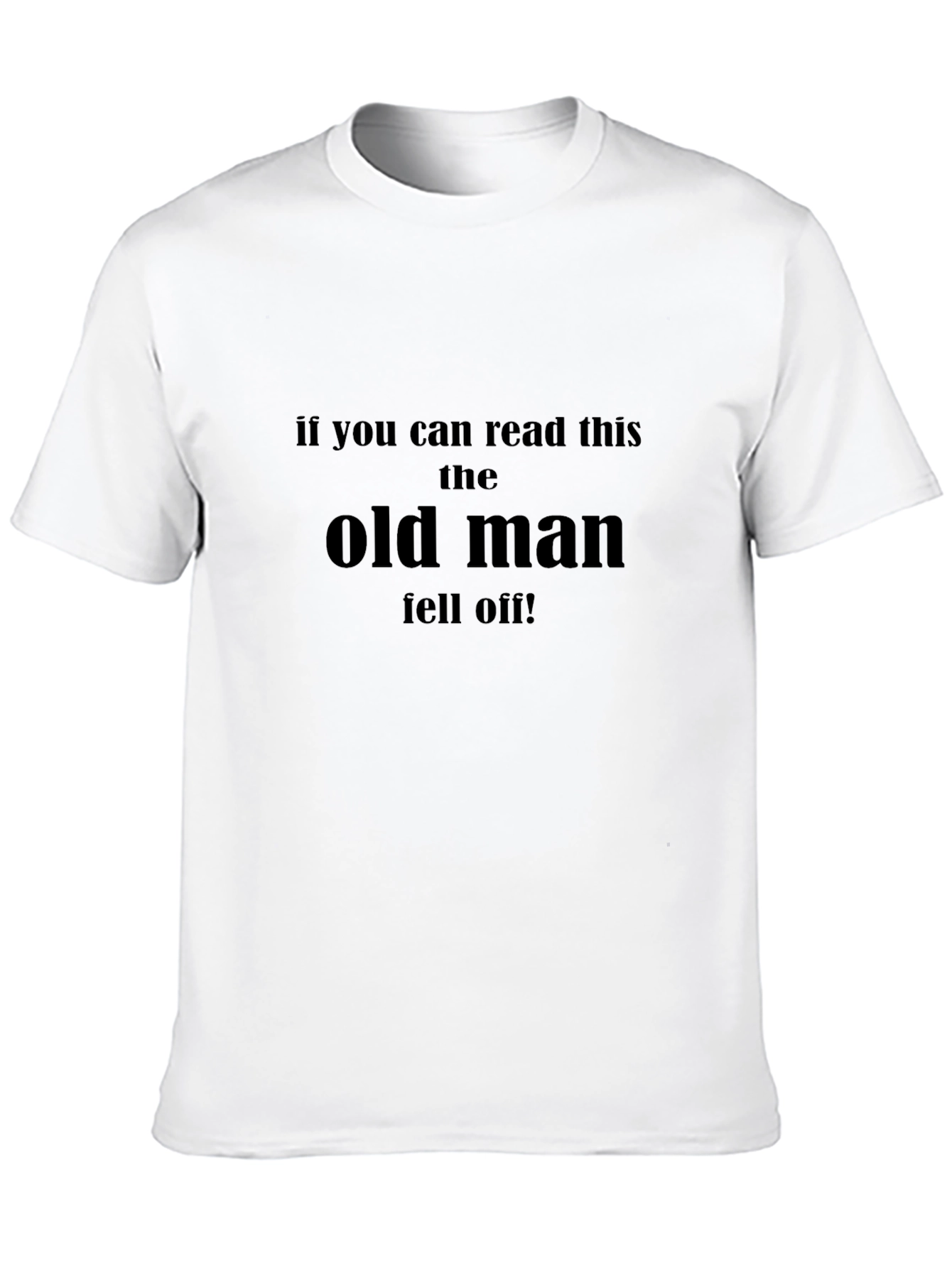 Funny Old Man Fell Off! Graphic T-Shirt