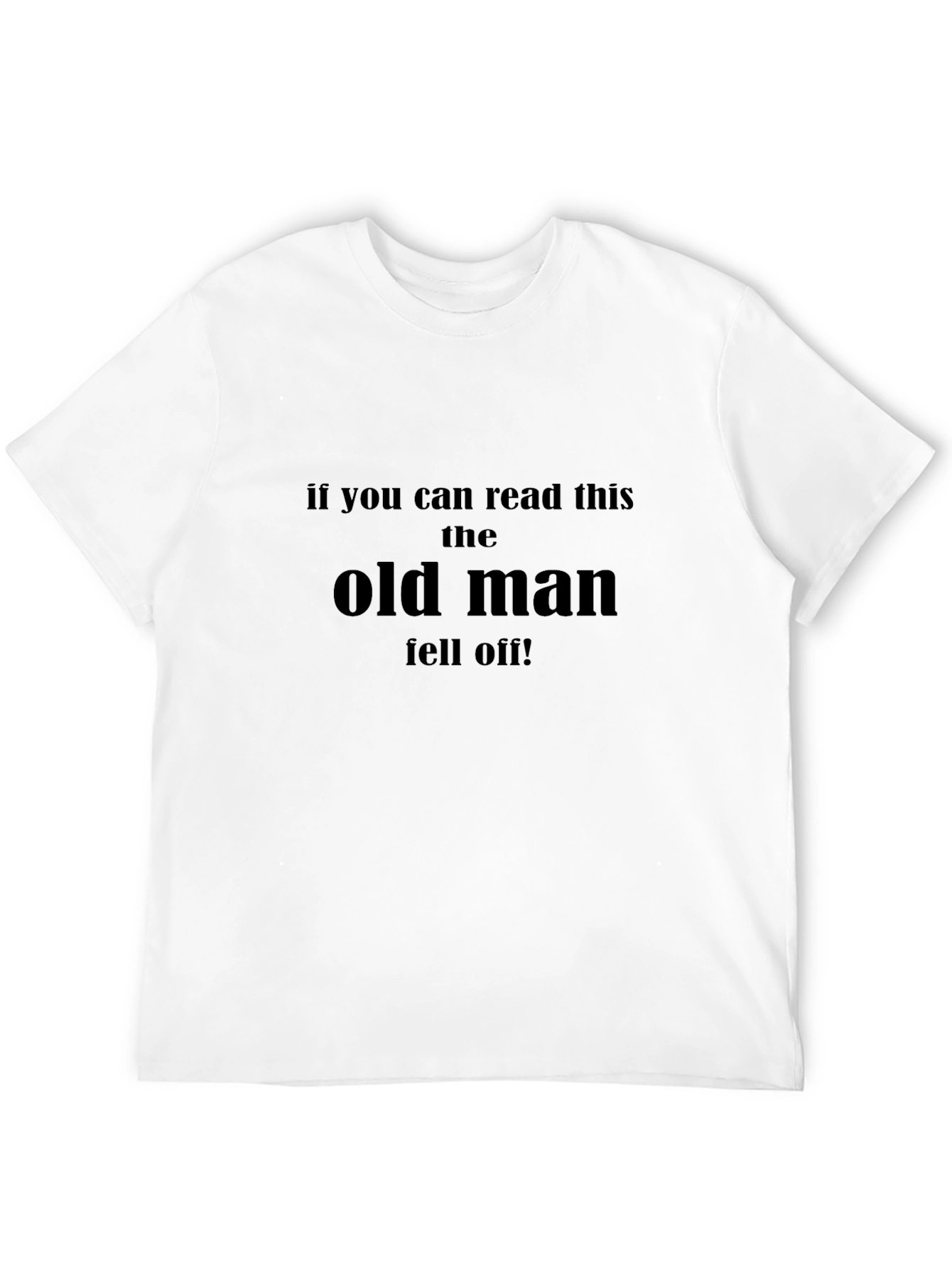Funny Old Man Fell Off! Graphic T-Shirt