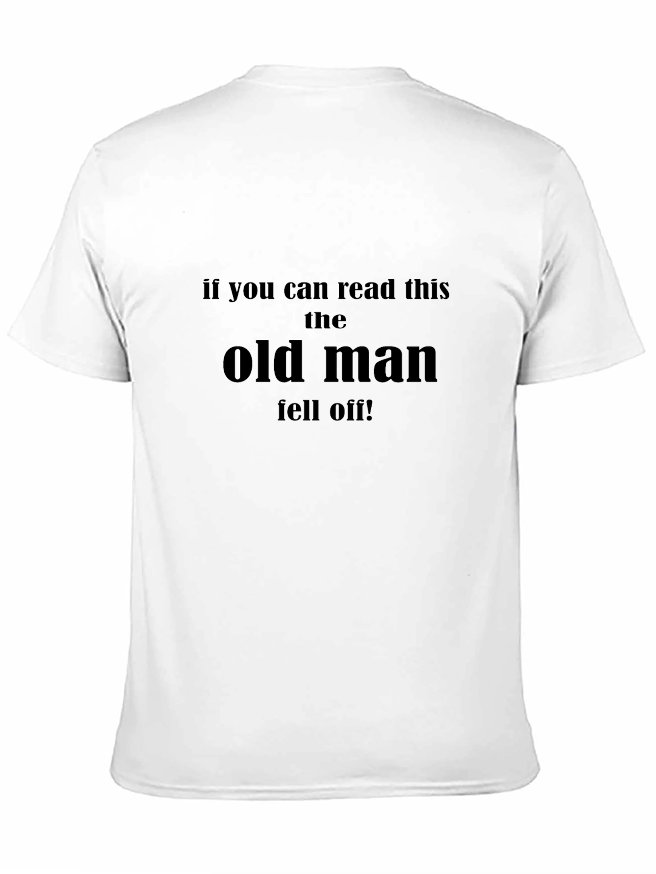 Funny Old Man Fell Off! Graphic T-Shirt
