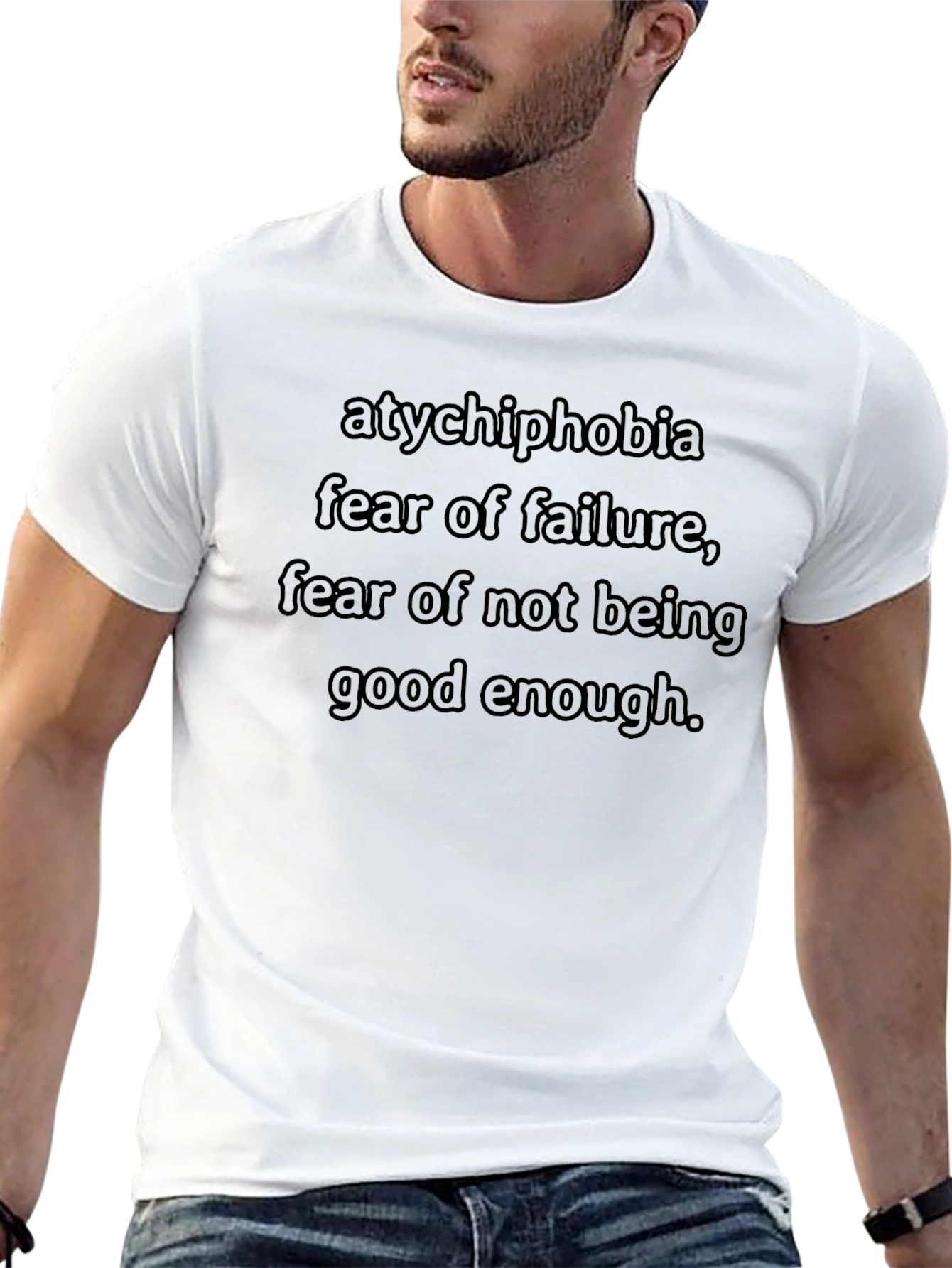 Atychiphobia T-Shirt - Fear of Failure Tee