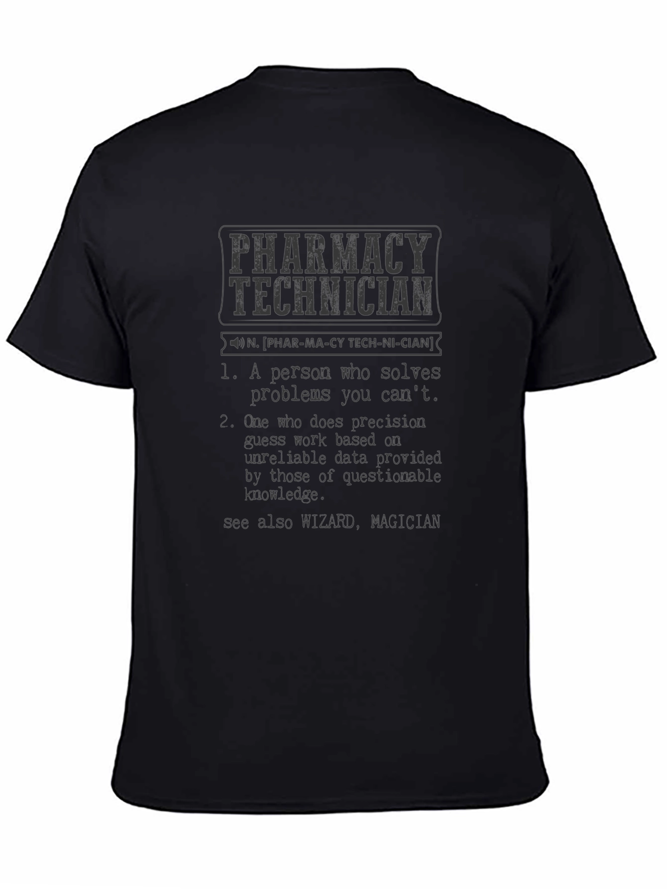 Pharmacy Technician Definition Graphic Tee