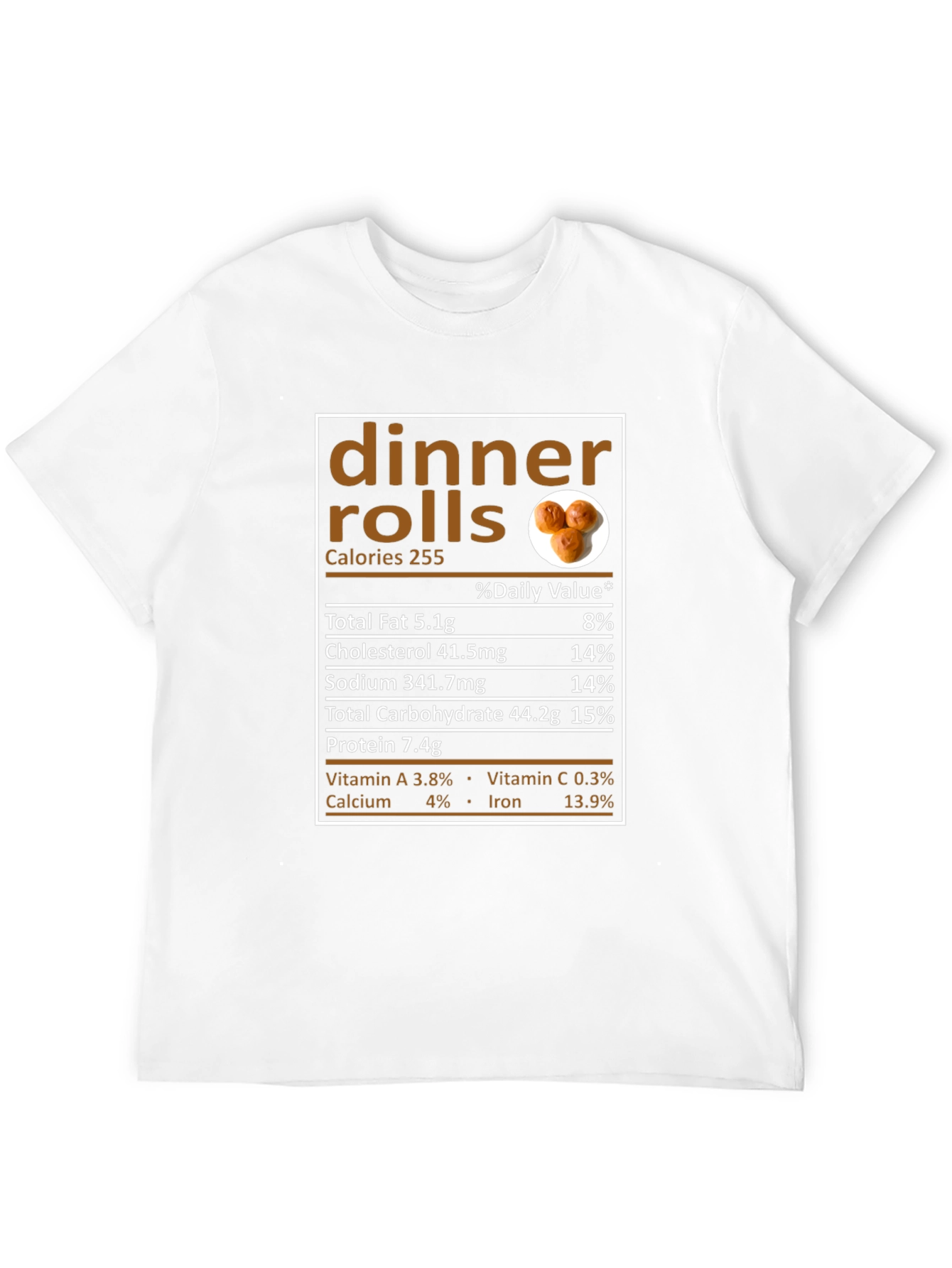 Dinner Rolls Nutrition Facts Funny T-Shirt