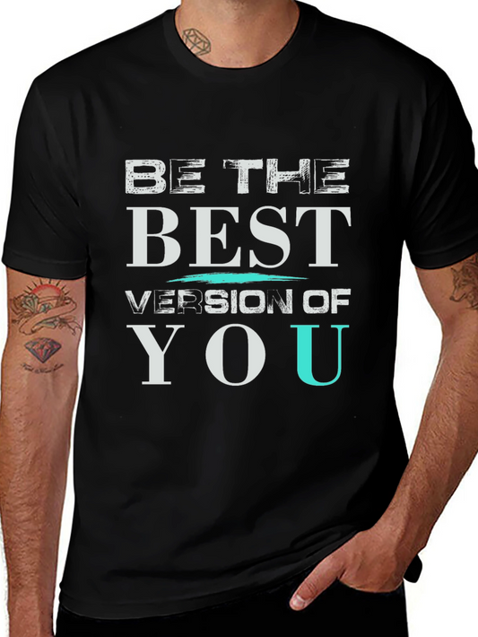 Be the Best Version of You Black T-Shirt