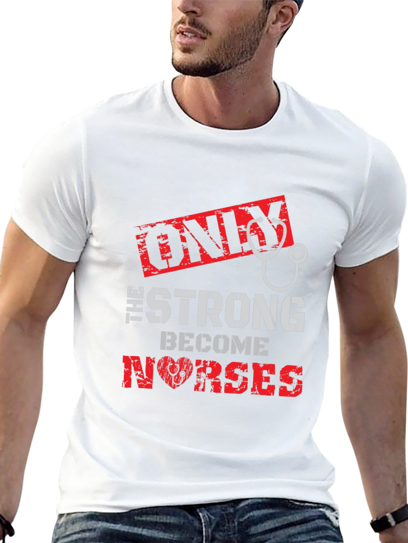 Only the Strong Become Nurses Graphic T-Shirt
