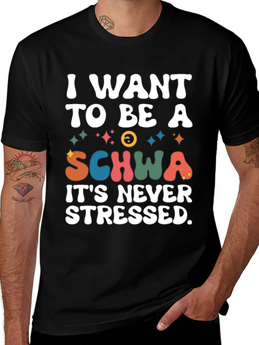I Want To Be A Schwa T-Shirt Funny Linguistics Tee