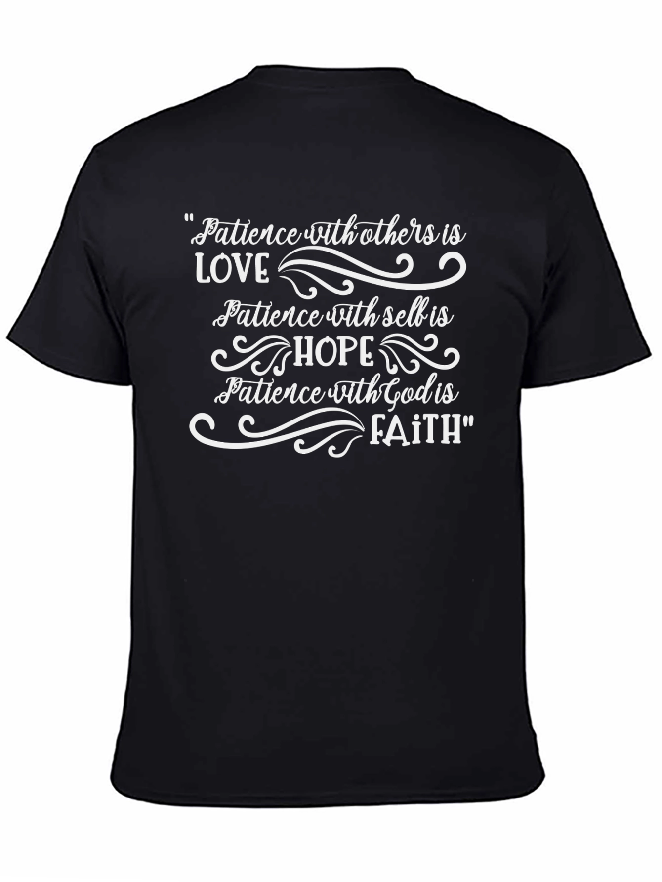 Patience is Love Hope Faith Graphic T-Shirt