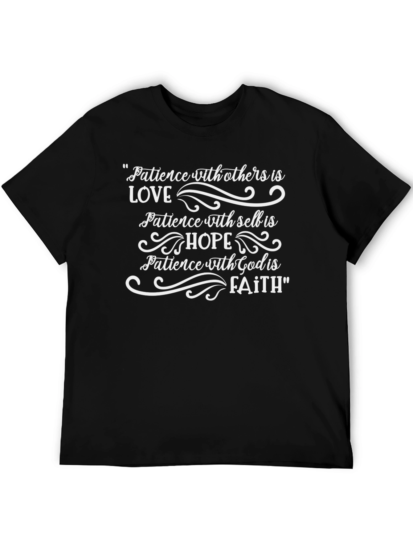 Patience is Love Hope Faith Graphic T-Shirt