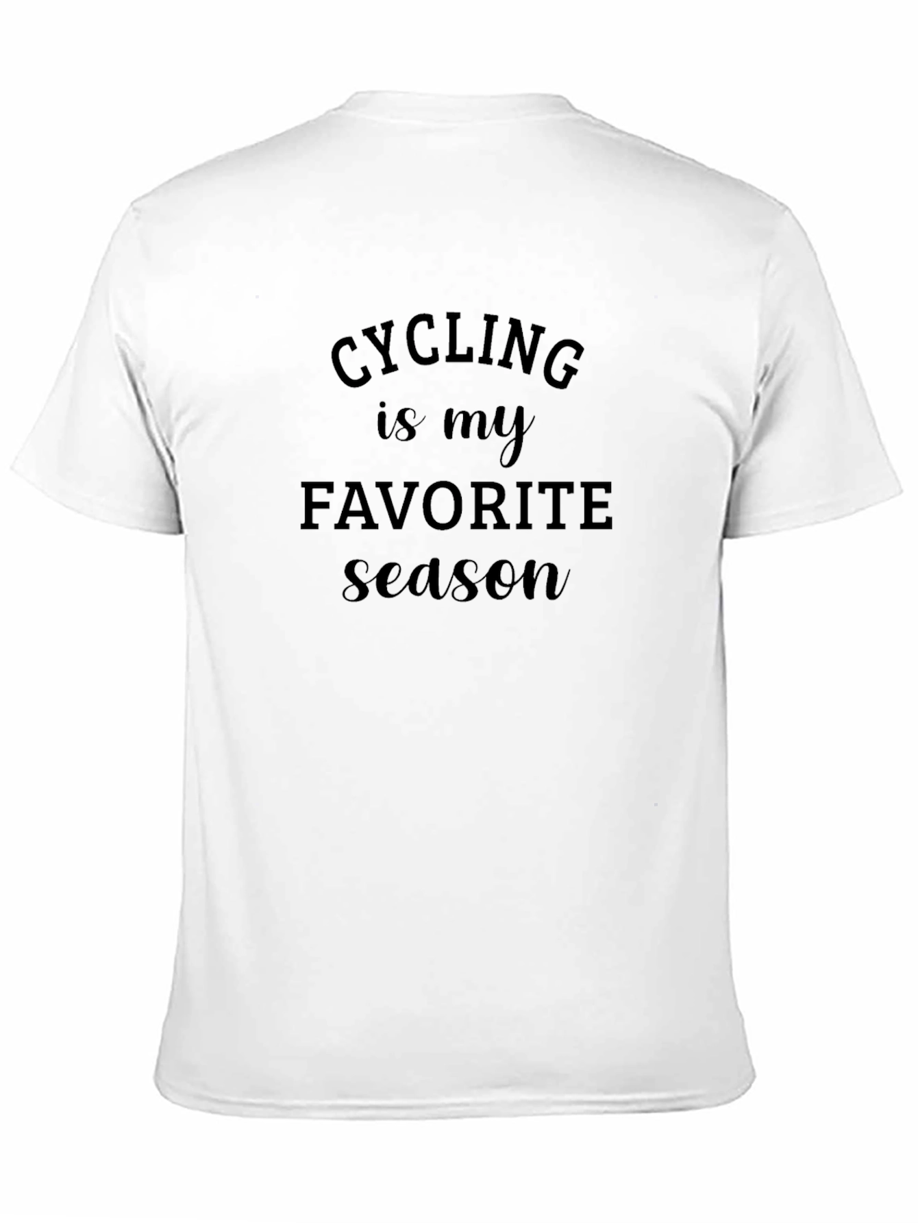 Cycling Is My Favorite Season T-Shirt