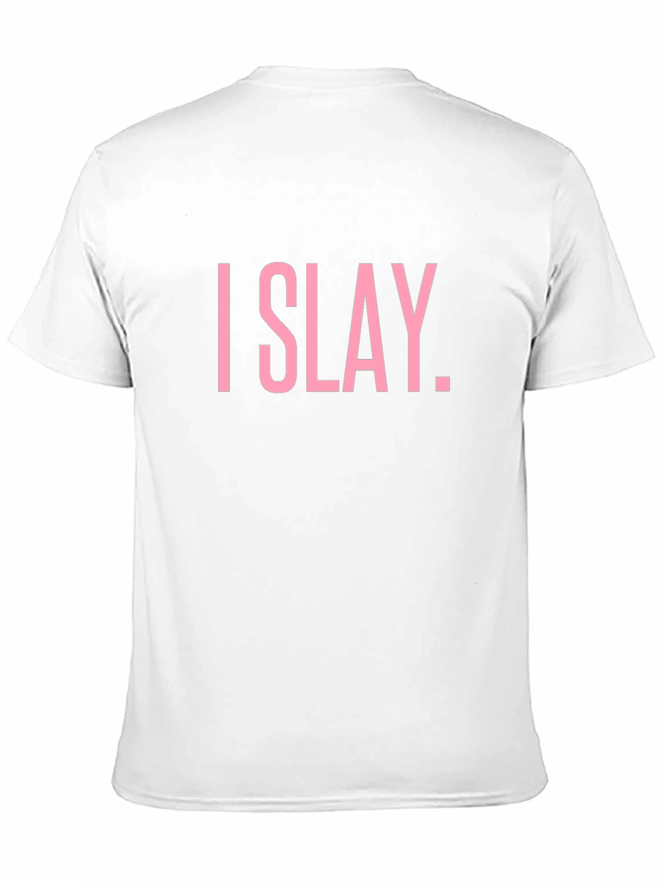 I SLAY Statement Tee
