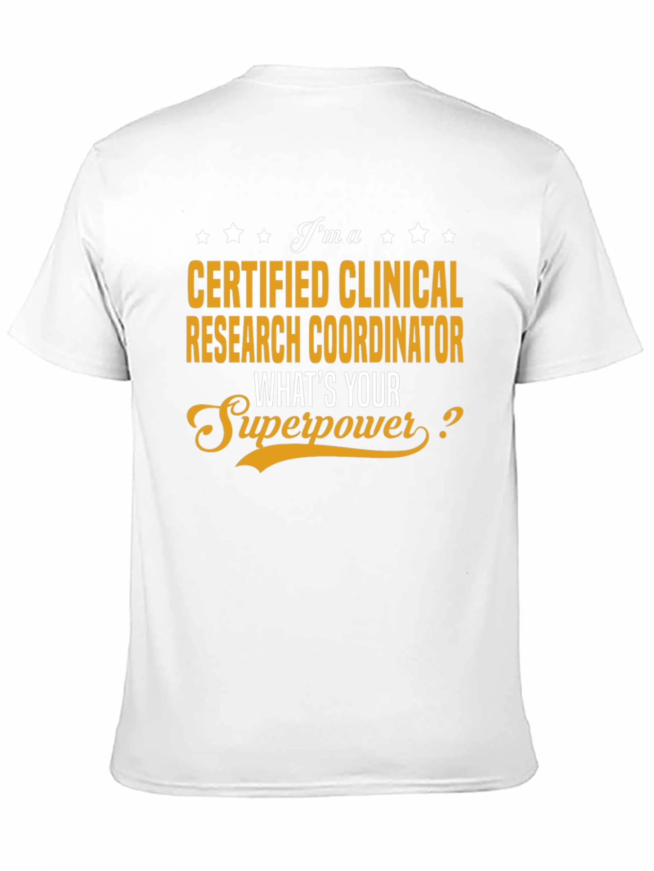 Certified Clinical Research Coordinator T-Shirt