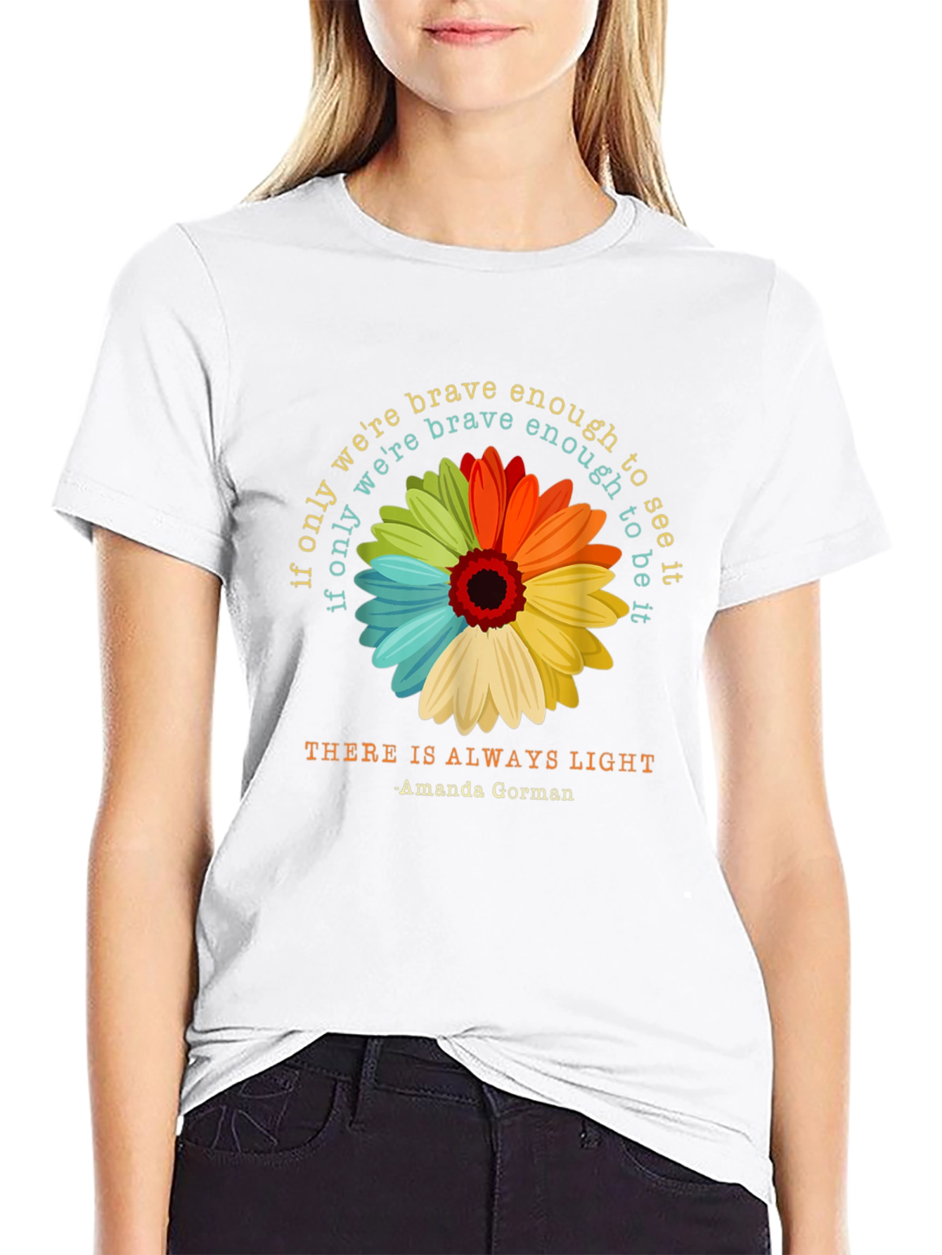 Brave Enough Light T-Shirt - Amanda Gorman Inspired